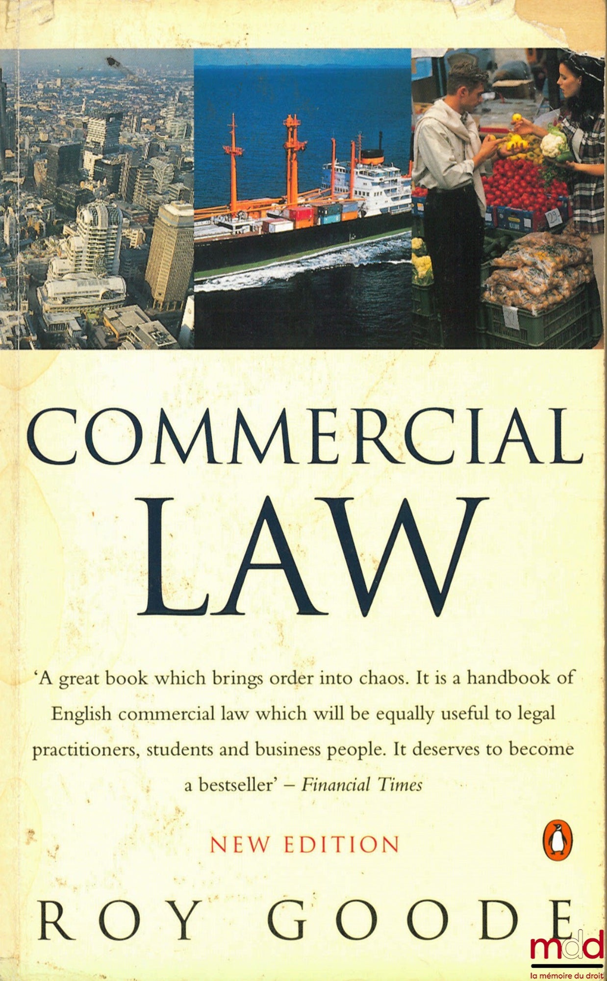 GOODE (Roy) – COMMERCIAL LAW, new édition, 2nd. ed.
