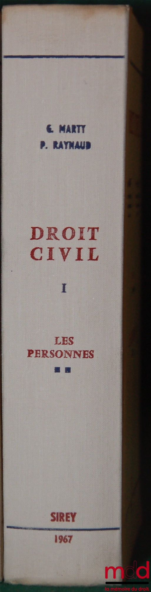 MARTY (Gabriel) and RAYNAUD (Pierre) – CIVIL LAW: vol. I-2: PERSONS (2nd ed.)