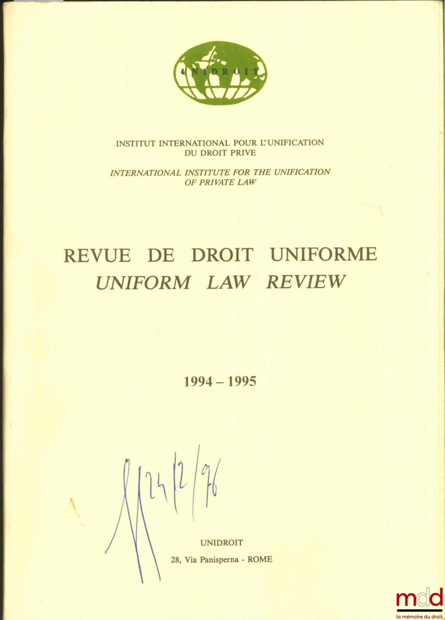[Periodical] – UNIFORM LAW REVIEW (bilingual French-English), of the International Institute for the Unification of Private Law (UNIDROIT), 1994-1995