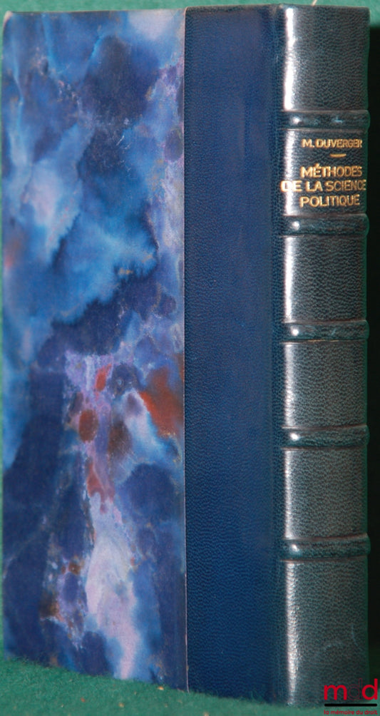 DUVERGER (Maurice) – METHODS OF POLITICAL SCIENCE, Thémis Collection, Legal, Economic and Political Manuals