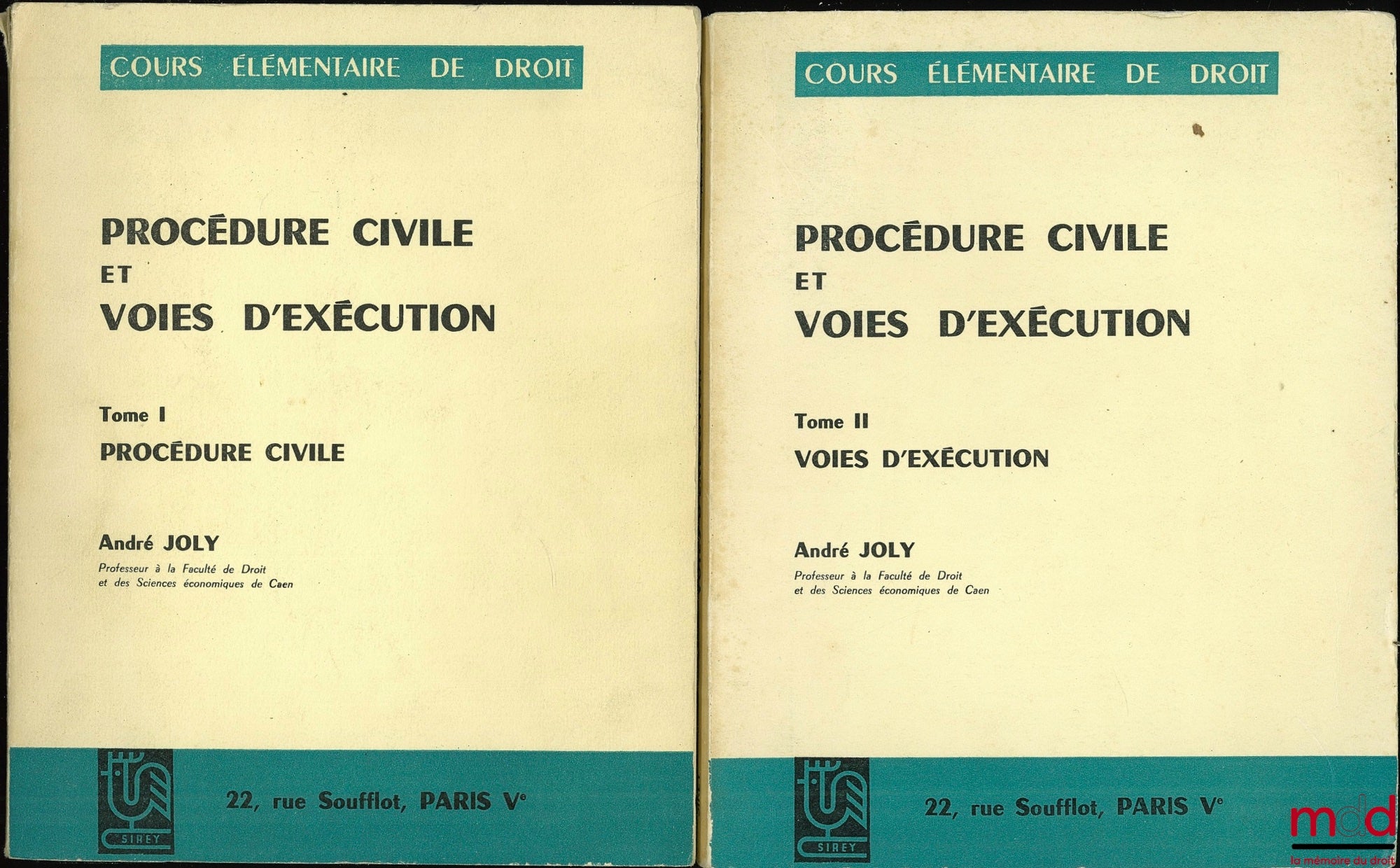 JOLY (André) – COURS ÉLÉMENTAIRE DE DROIT : PROCÉDURE CIVILE ET VOIES D’EXÉCUTION, t. I Procédure civile ; t. II : Procédure civile et voies d’exécution