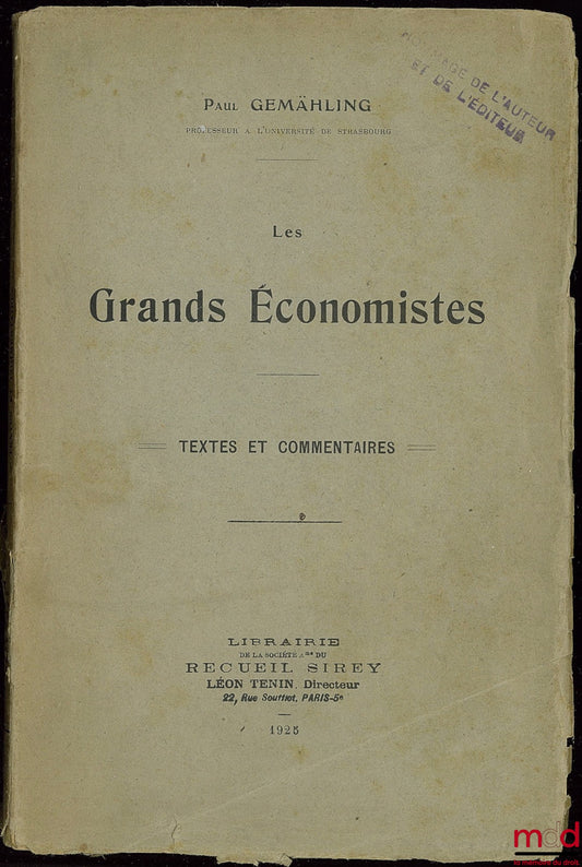 GEMÄHLING (Paul) – THE GREAT ECONOMISTS, Texts and commentaries