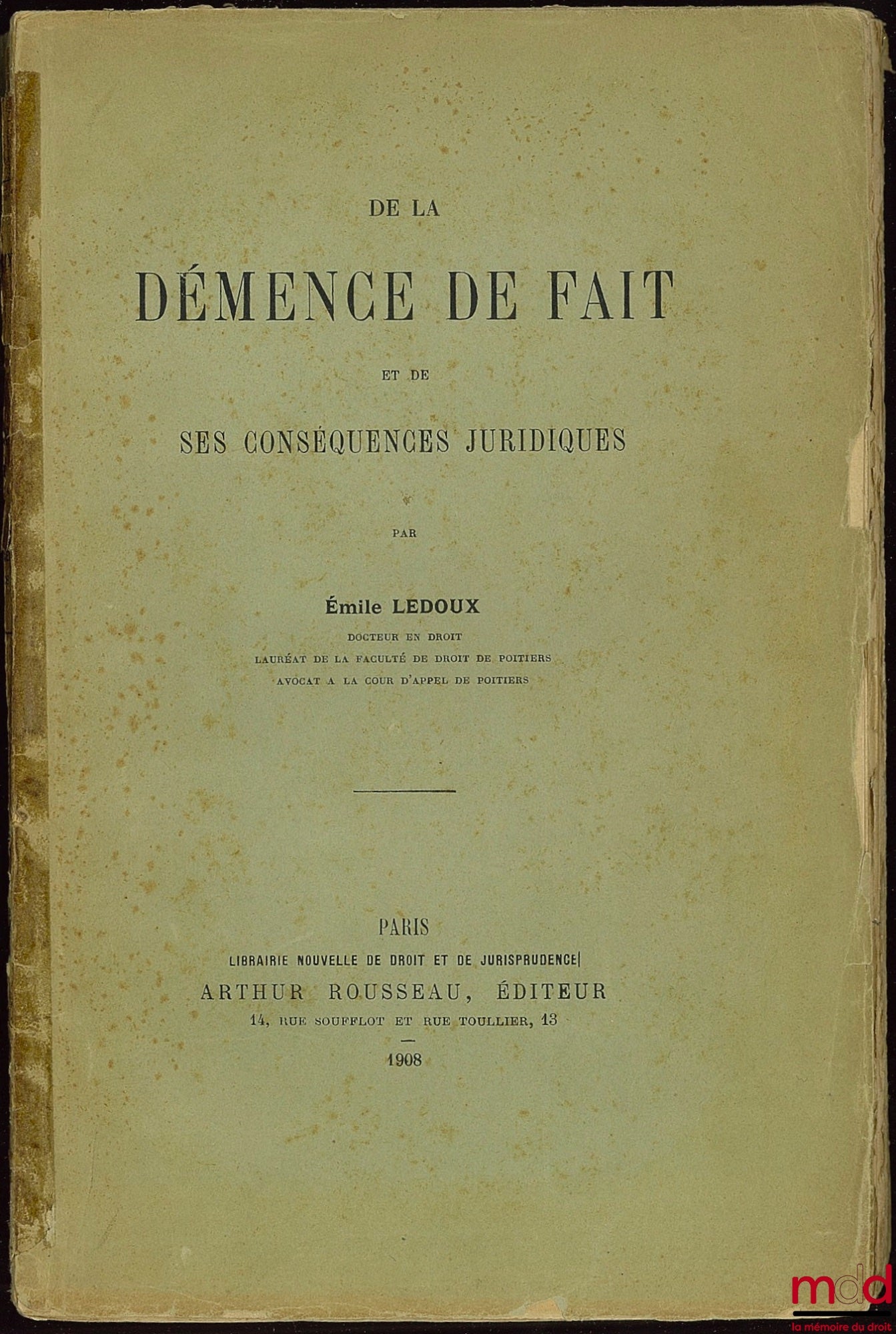 LEDOUX (Émile) – ON DE FACTO DEMENTIA AND ITS LEGAL CONSEQUENCES