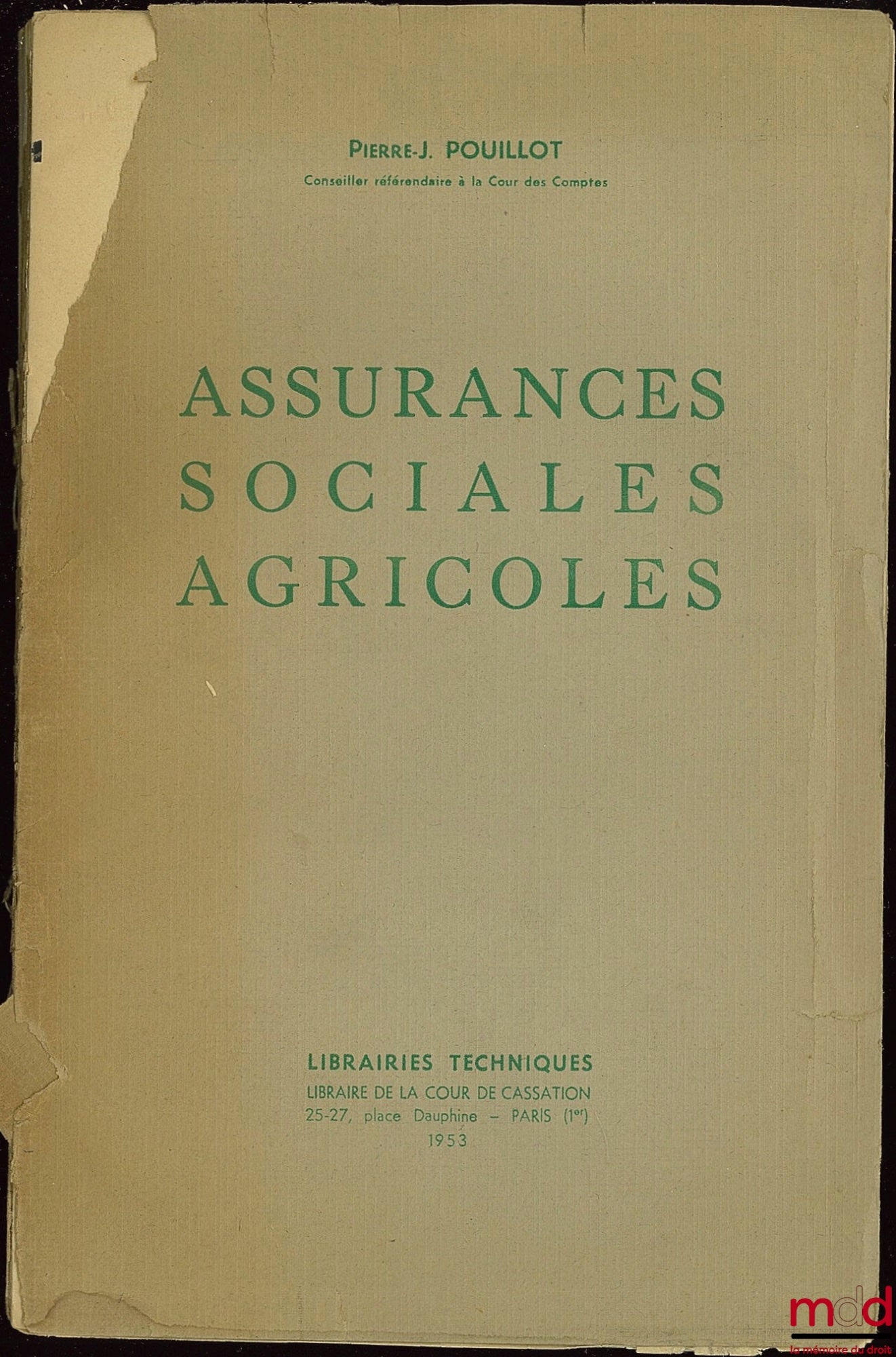 POUILLOT (Pierre-J.) – ASSURANCES SOCIALES AGRICOLES