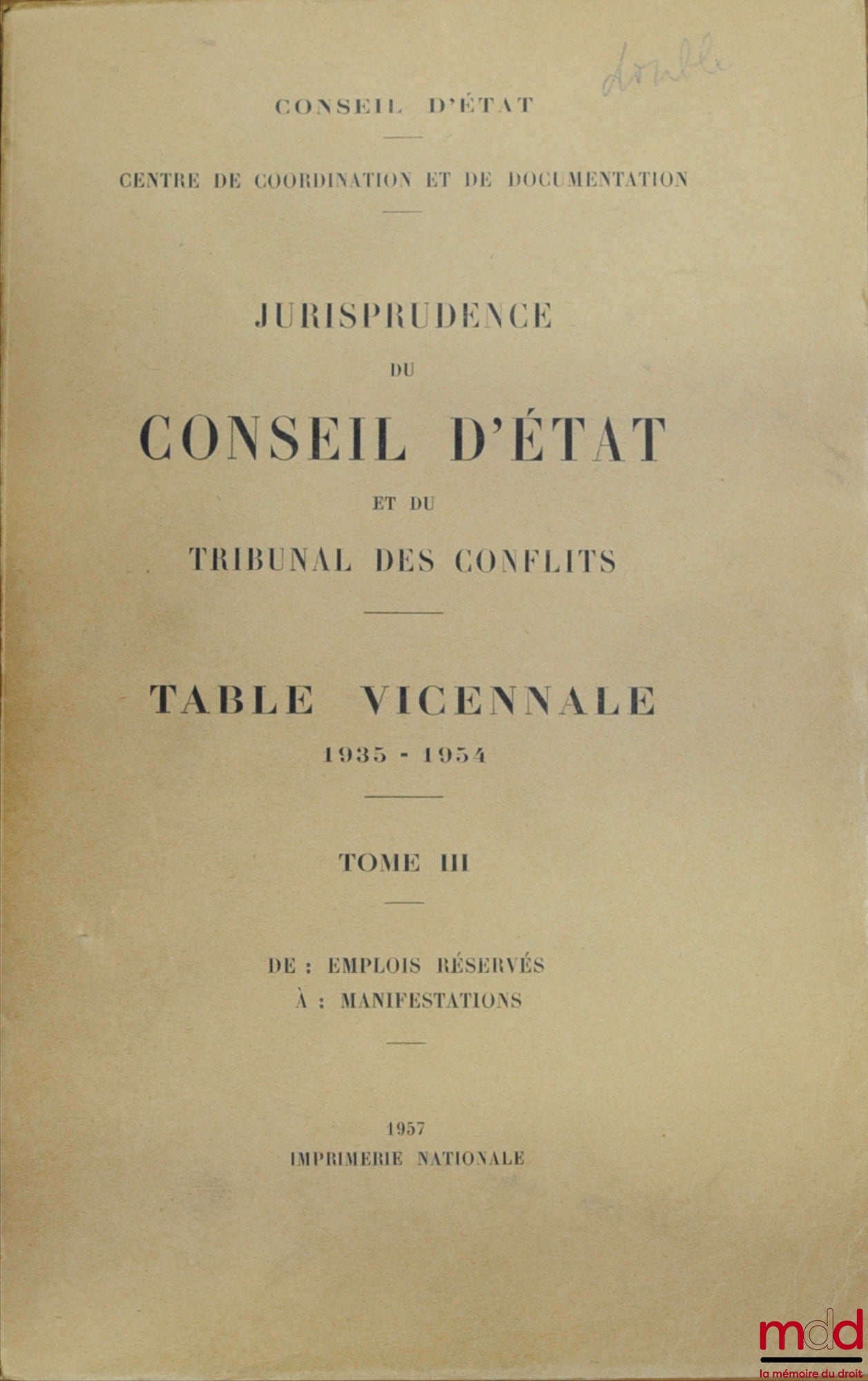 [Council of State] – CASE LAW OF THE COUNCIL OF STATE AND THE COURT OF CONFLICTS, 5-volume indexes from 1935 to 1954, [vol. I (A - Con…) missing], coll. Coordination and Documentation Center of the Council of State