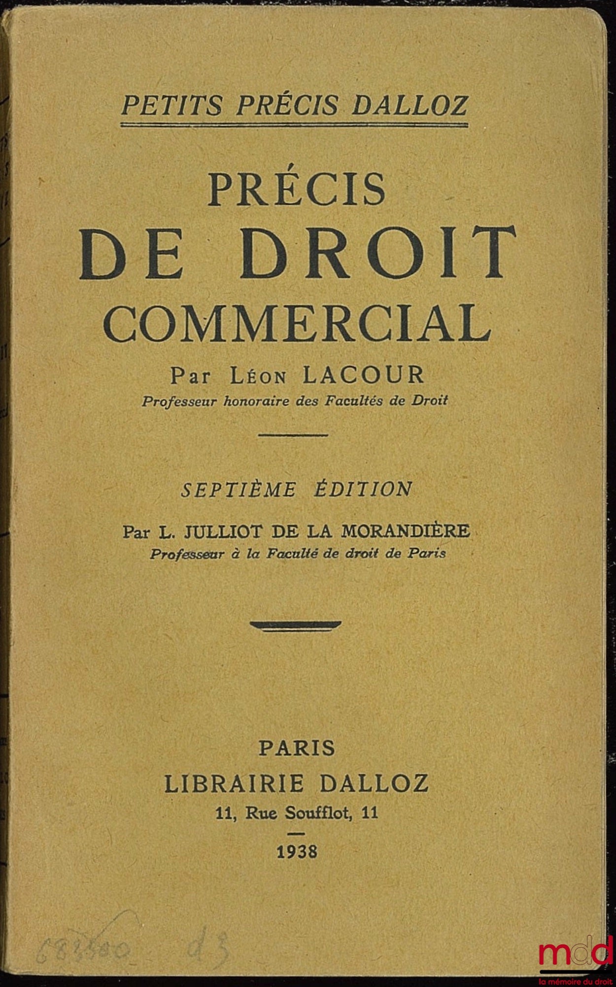 LACOUR (Léon) – PRECIS OF COMMERCIAL LAW, 7th ed. by L. Julliot de la Morandière, coll. Petits précis Dalloz