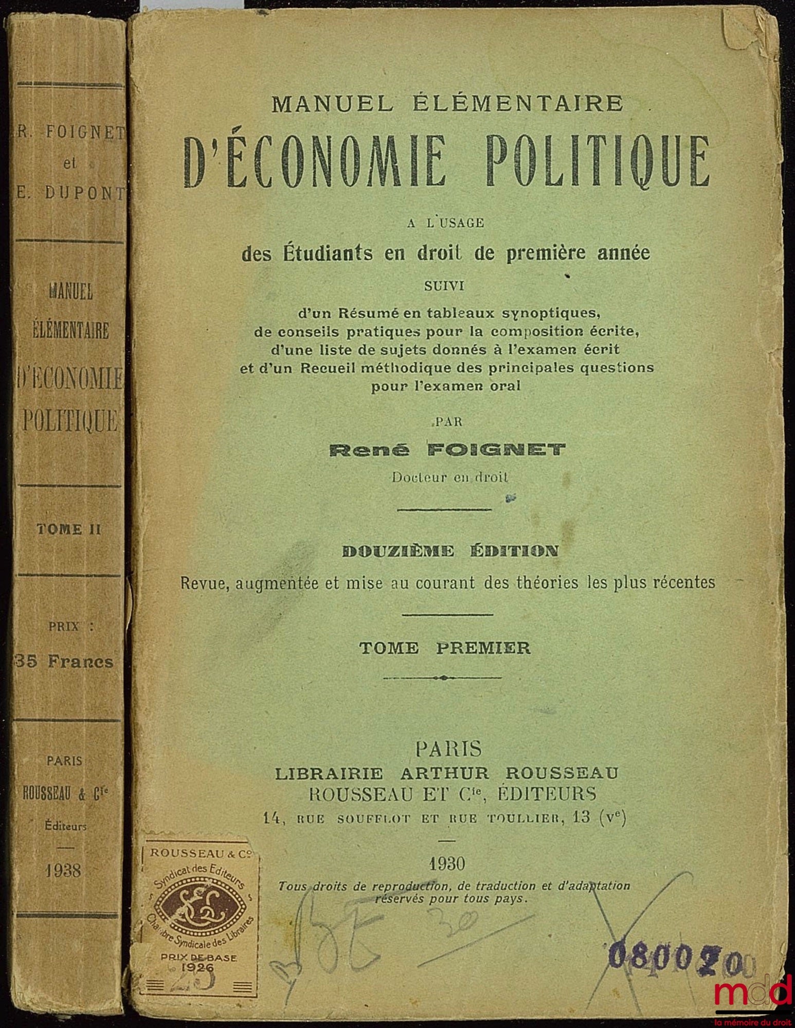FOIGNET (René) – MANUEL ÉLÉMENTAIRE D’ÉCONOMIE POLITIQUE (…) suivi d’un Résumé en tableaux synoptiques (…), 12ème éd. revue, augmentée et mise au courant des lois les plus récentes