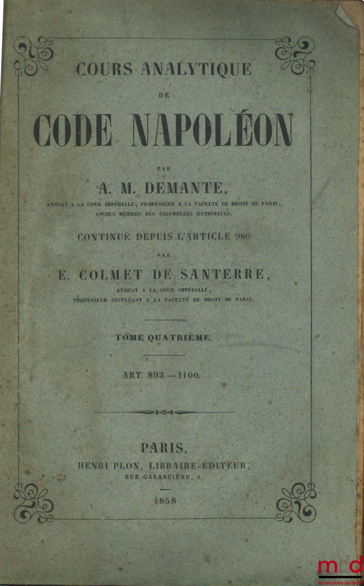 DEMANTE (Antoine Marie) – COURS ANALYTIQUE DE CODE NAPOLÉON, T. 4