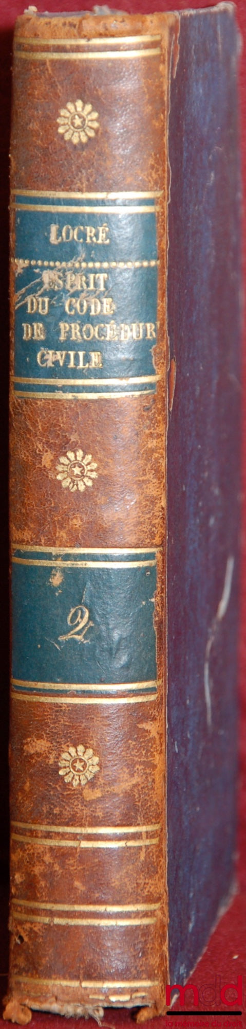 LOCRÉ (Baron) – ESPRIT DU CODE DE PROCÉDURE CIVILE ou Conférence du Code de Procédure avec les Discussions du Conseil, les Observations du Tribunat, les Exposés de motifs, les Discours des Orateurs du Tribunat, les Dispositions des autres Codes etc., t. I