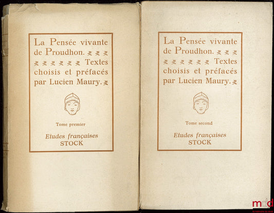 PROUDHON (Pierre-Joseph) – LA PENSÉE VIVANTE DE P.-J. PROUDHON, Textes choisis et préfacés par Lucien Maury, coll. Études françaises n° 7