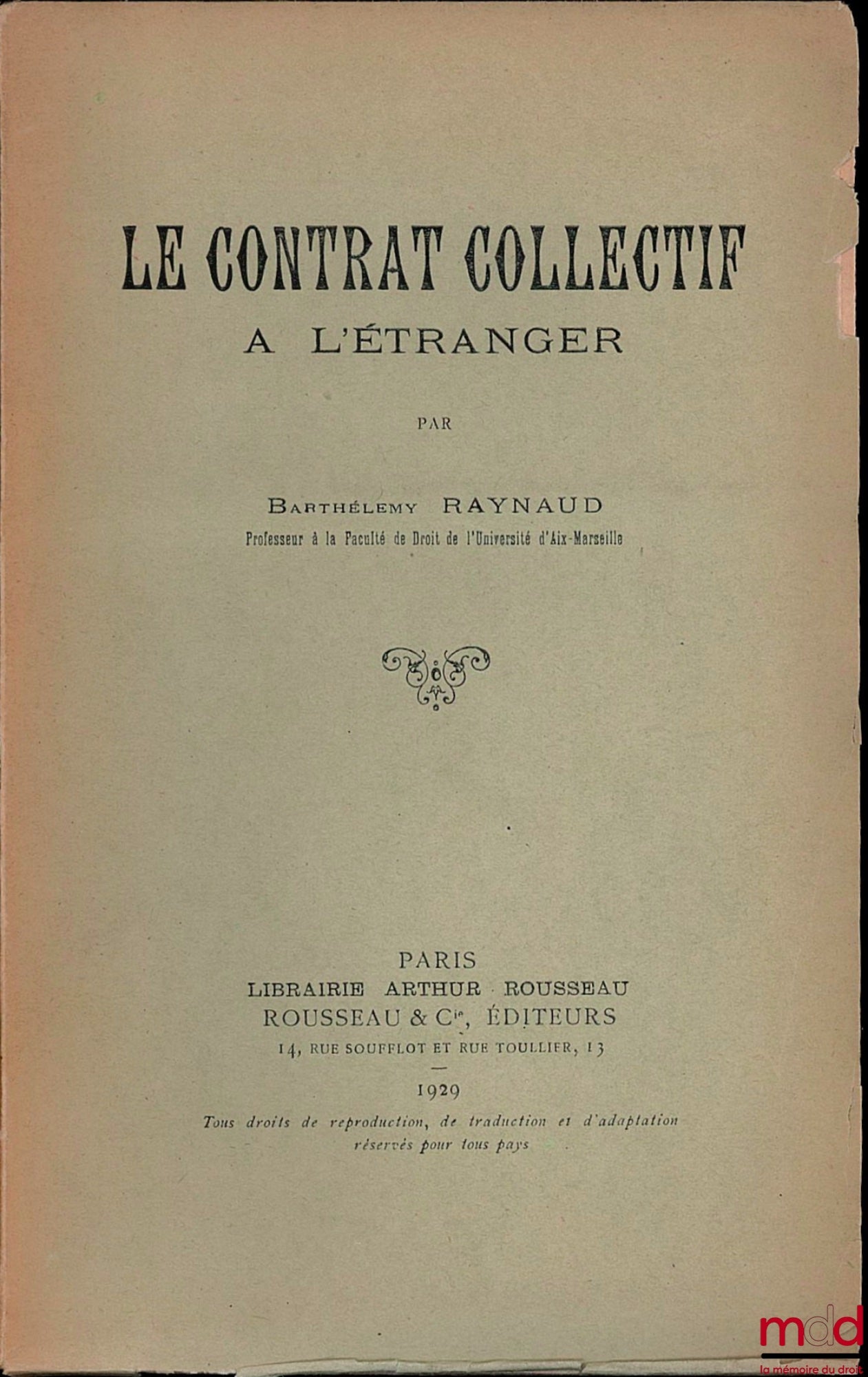 RAYNAUD (Barthélemy) – COLLECTIVE AGREEMENTS ABROAD