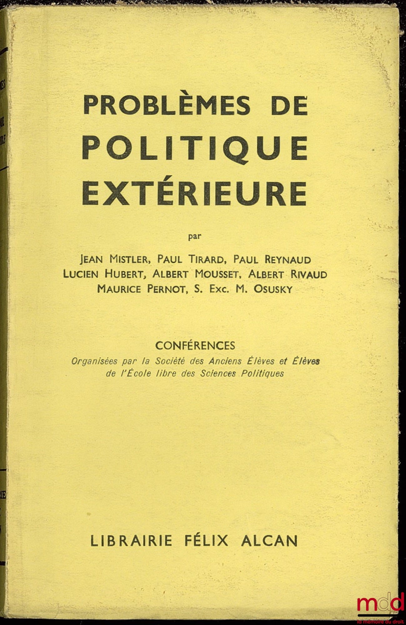 [Collectif] – PROBLÈMES DE POLITIQUE EXTÉRIEURE, conférences organisées par la Société des Anciens Élèves et Élèves de l’École libre des Sciences politiques