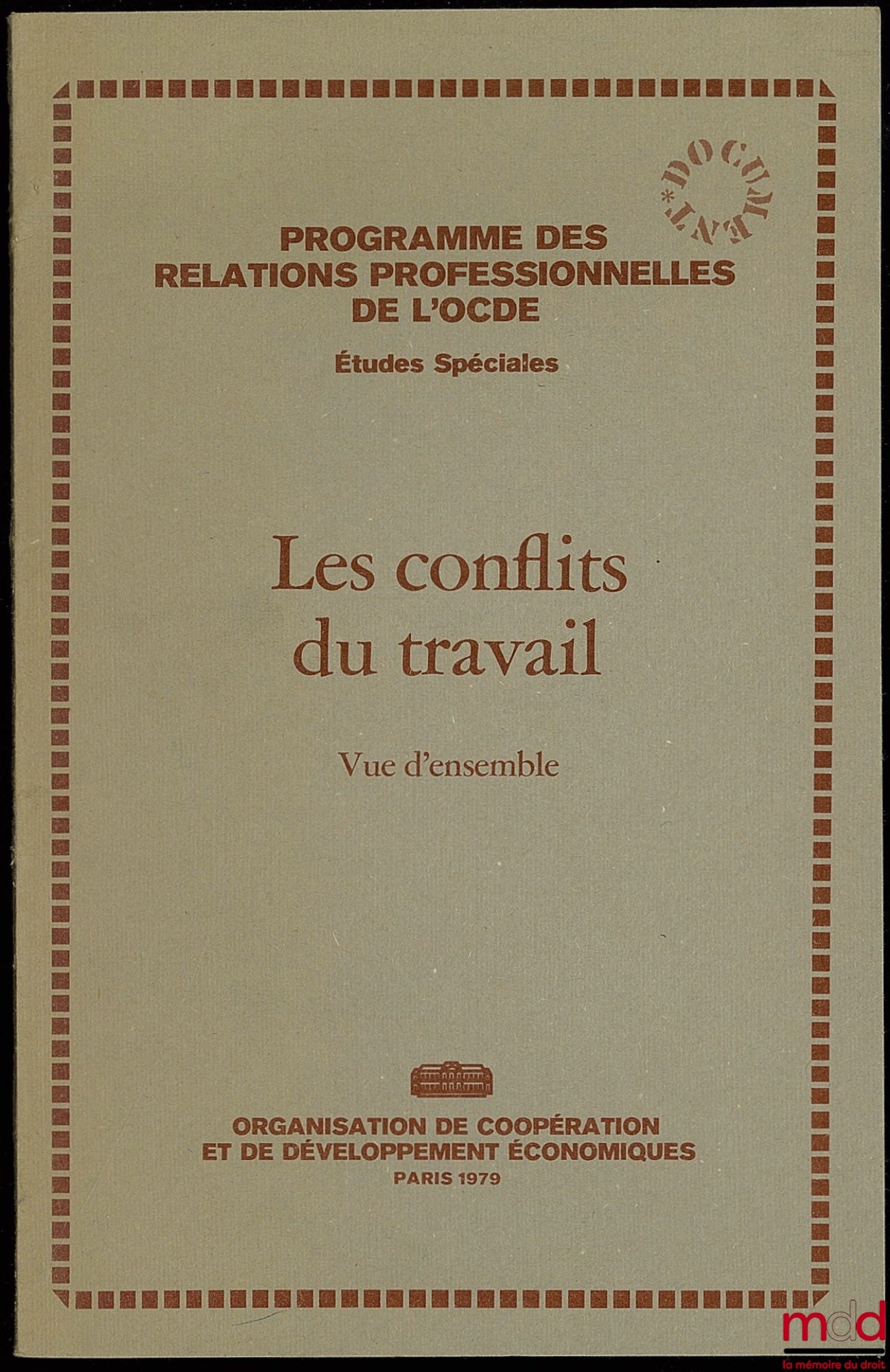 [Collective] – LABOR CONFLICTS: AN OVERVIEW, OECD Industrial Relations Programme, Special Studies