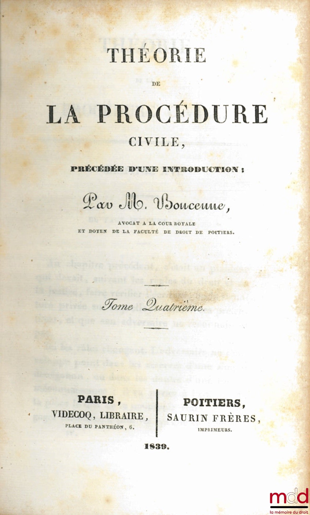 BONCENNE (Pierre) – THÉORIE DE LA PROCÉDURE CIVILE, PRÉCÉDÉE D’UNE INTRODUCTION, t. IV uniquement, 2e éd.