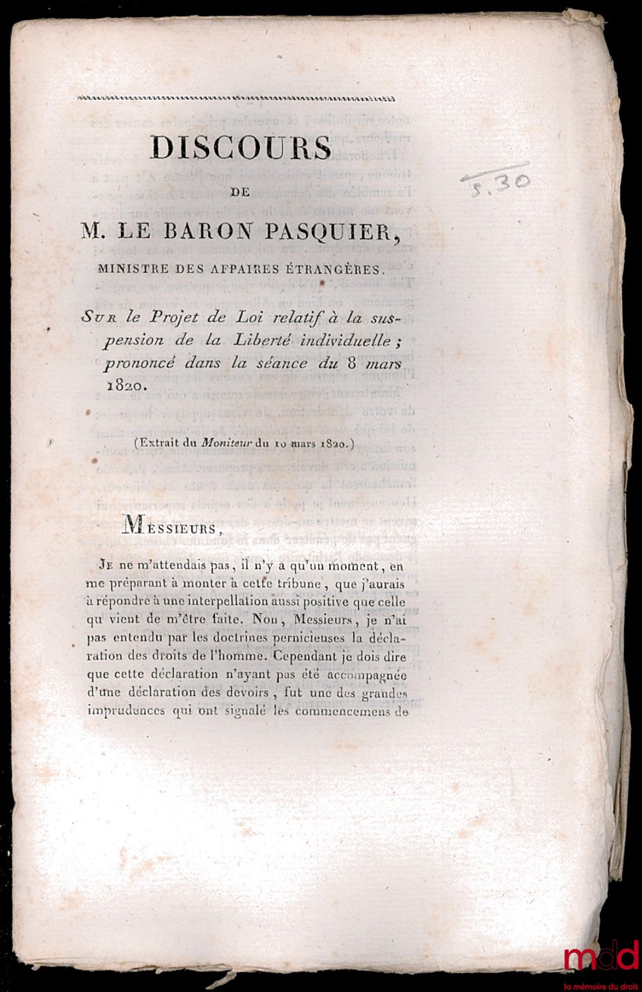 PASQUIER (M. LE BARON) – SPEECH BY M. LE BARON PASQUIER, on the draft law relating to the suspension of individual liberty; delivered in the session of March 8, 1820, extract from the Moniteur of March 10, 1820