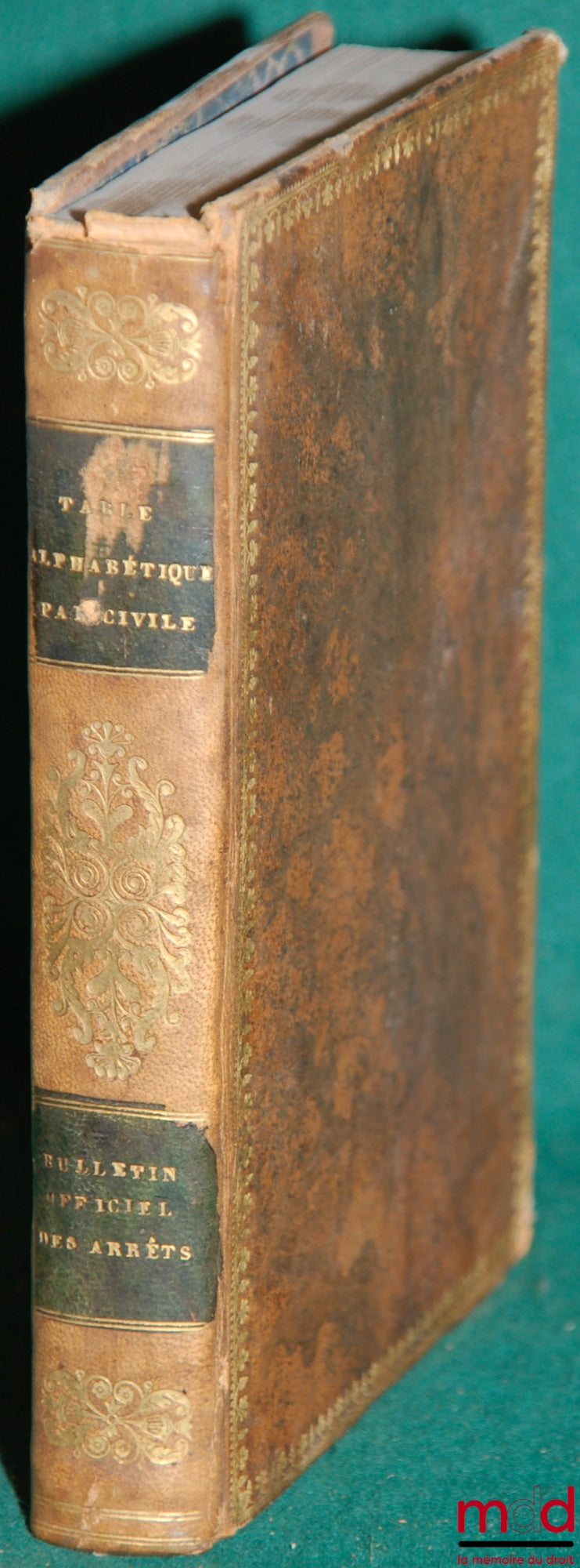 GUERRY DE CHAMPNEUF (Jacques dit SÉVERIN) et LONCHAMP (E.) – TABLE ALPHABÉTIQUE DE LA PARTIE CIVILE DU BULLETIN OFFICIEL DES ARRÊTS DE LA COUR DE CASSATION DEPUIS 1792 JUSQU’À 1824 INCLUSIVEMENT, publié sous la direction de M. G. par M. E. L.