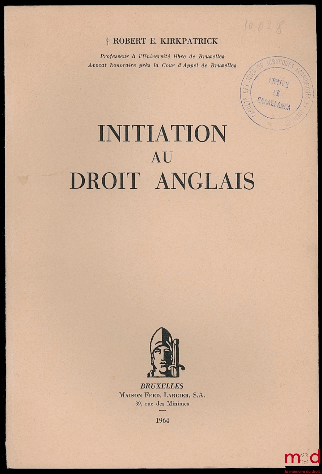 KIRKPATRICK (Robert E.) – INITIATION AU DROIT ANGLAIS