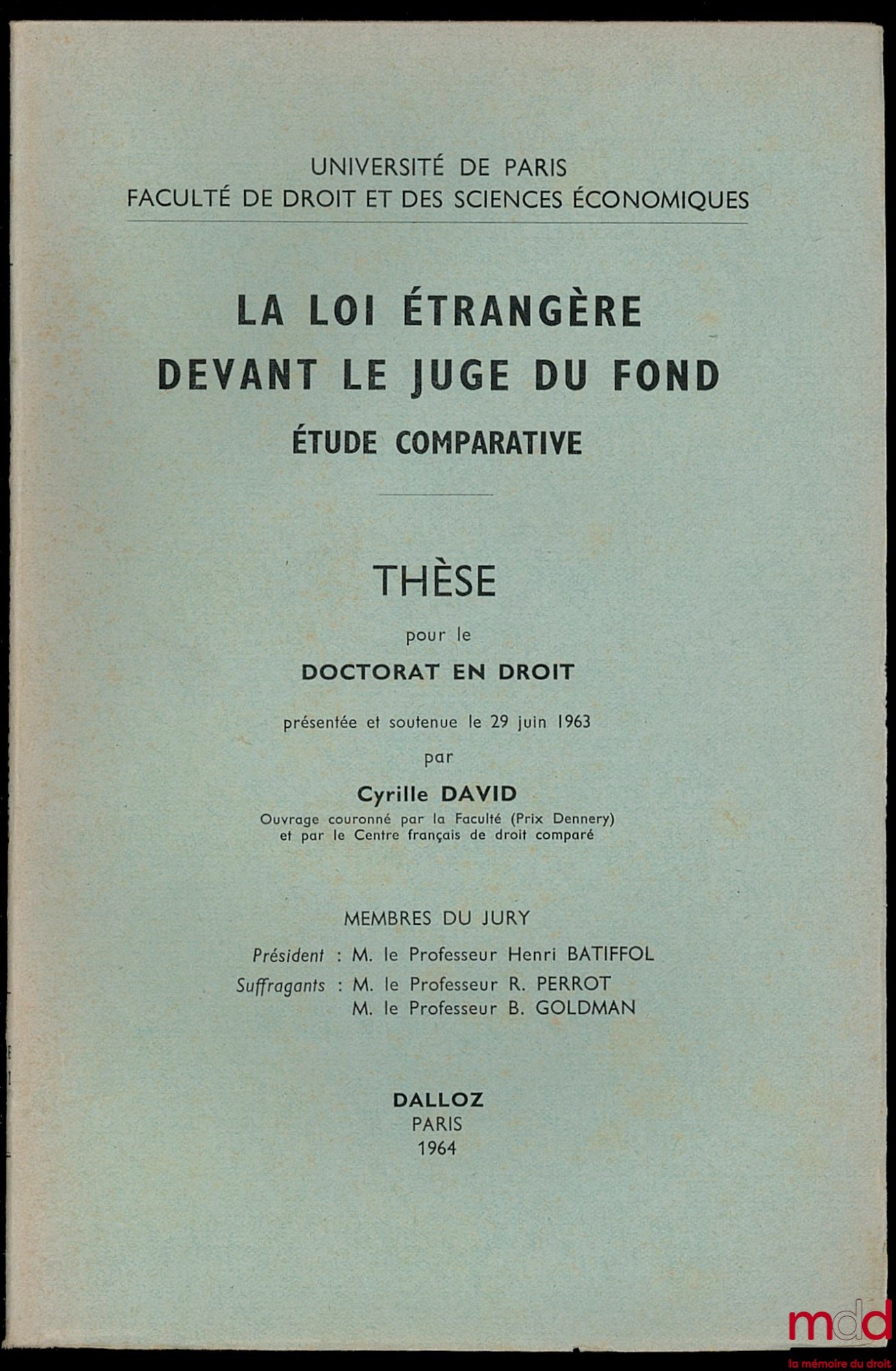 DAVID (Cyrille) – FOREIGN LAW BEFORE THE TRIAL JUDGE. A comparative study