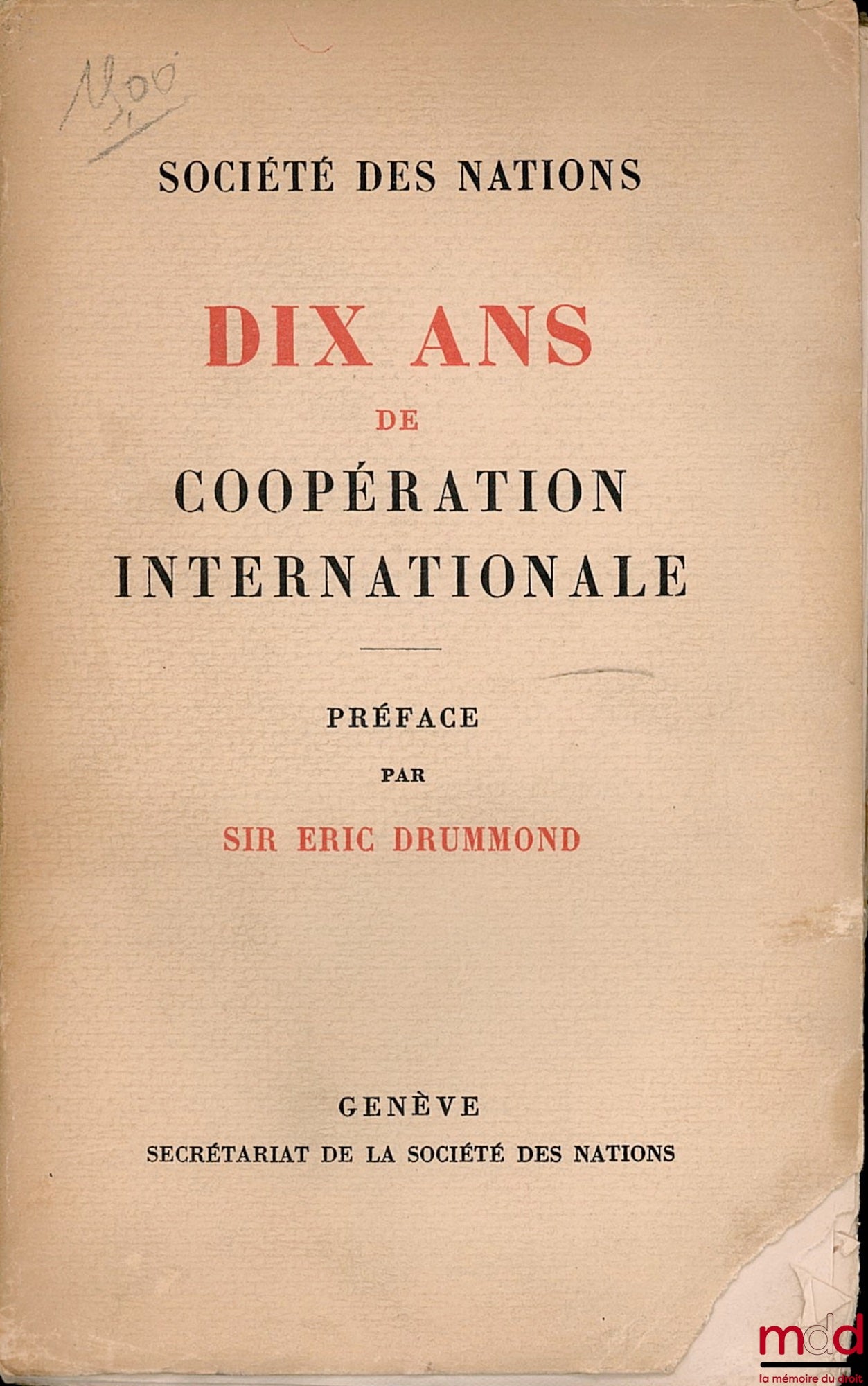 TEN YEARS OF INTERNATIONAL COOPERATION, Foreword by Sir Eric Drummond