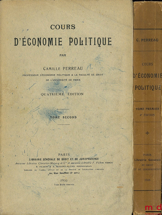 PERREAU (Camille) – COURS D’ÉCONOMIE POLITIQUE, 4e éd.