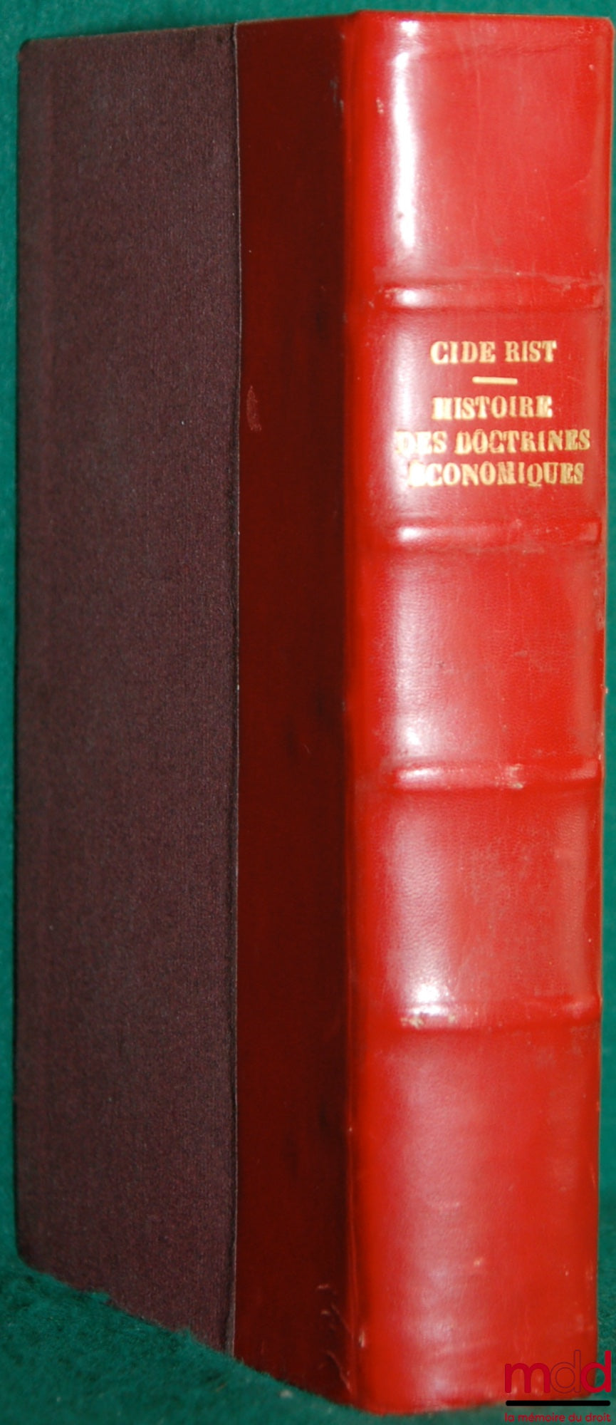 GIDE (Charles) and RIST (Charles) – HISTORY OF ECONOMIC DOCTRINES FROM THE PHYSIOCRATS TO THE PRESENT DAY, 5th revised and enlarged ed.