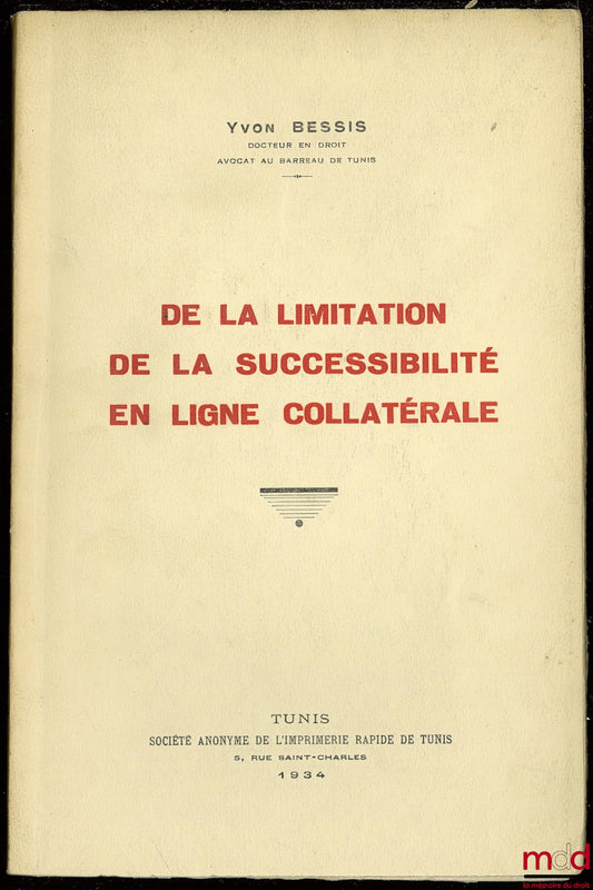 BESSIS (Yvon) – ON THE LIMITATION OF SUCCESSIBILITY IN THE COLLATERAL LINE