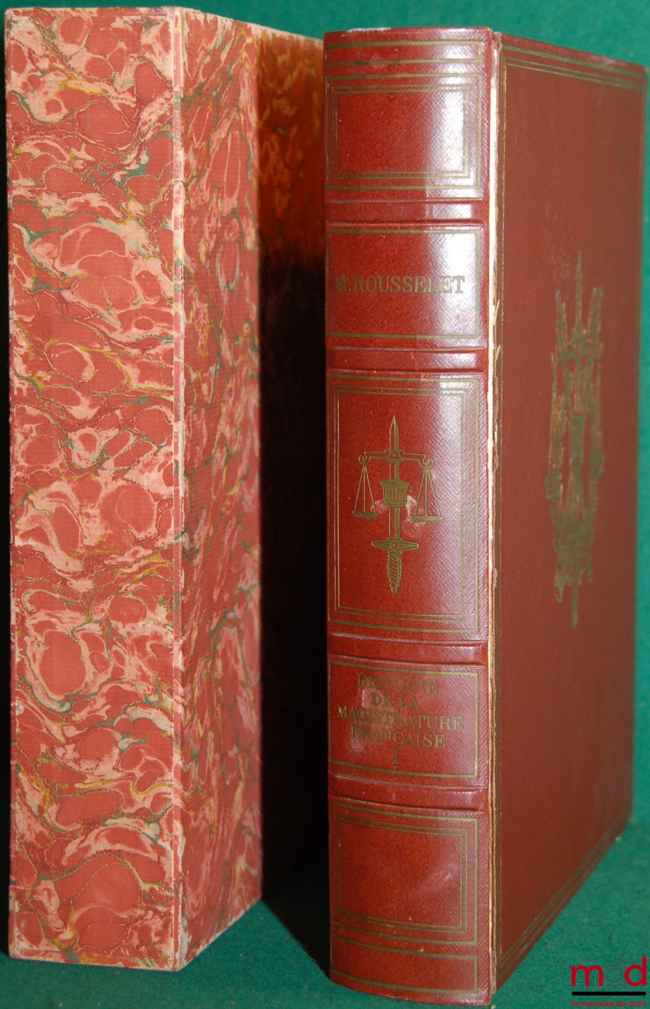 ROUSSELET (Marcel) – HISTORY OF THE FRENCH MAGISTRACY FROM ITS ORIGINS TO THE PRESENT DAY [vol. I only]