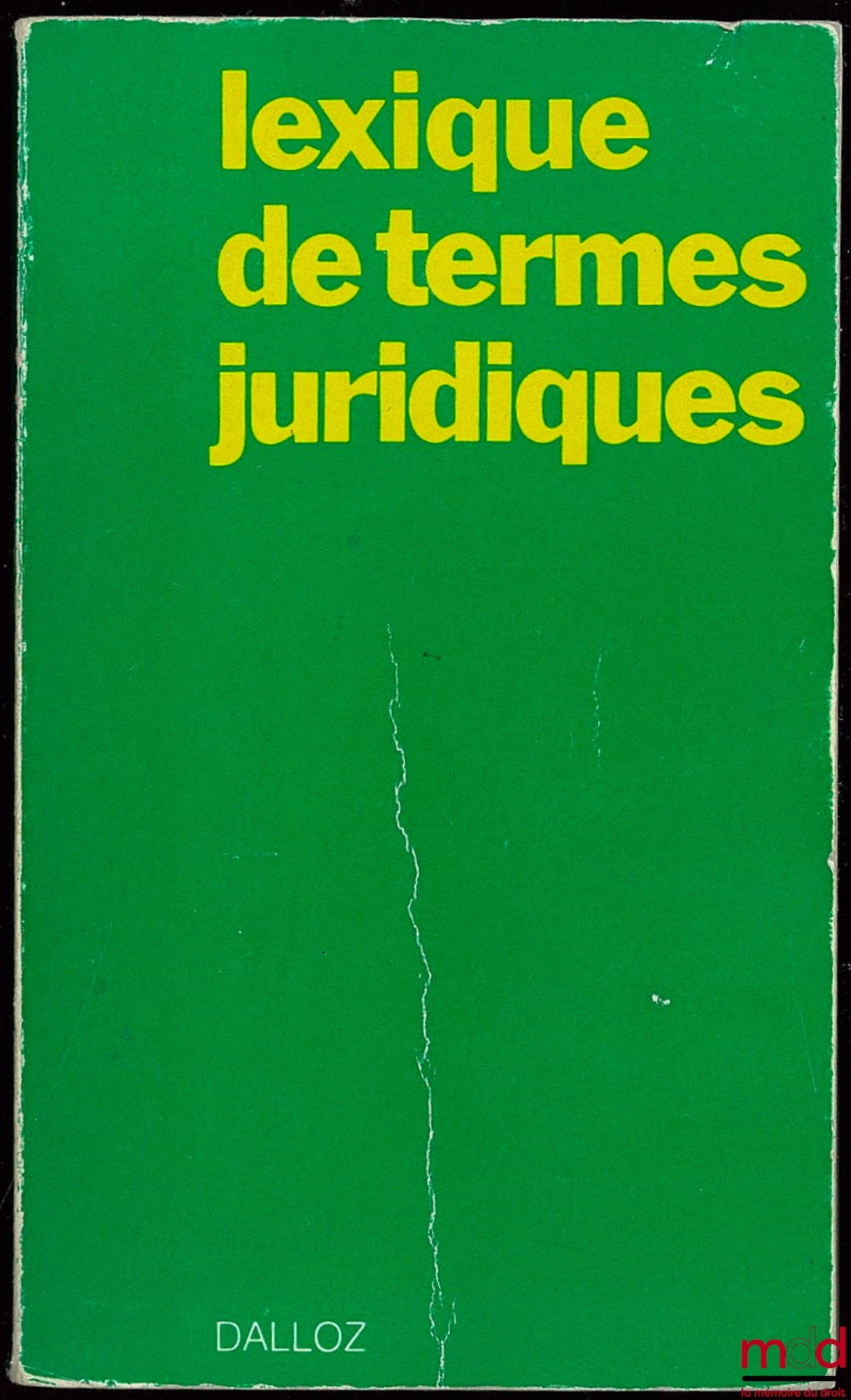 GUILLIEN (Raymond), VINCENT (Jean) et alii – LEXICON OF LEGAL TERMS, 4th ed.