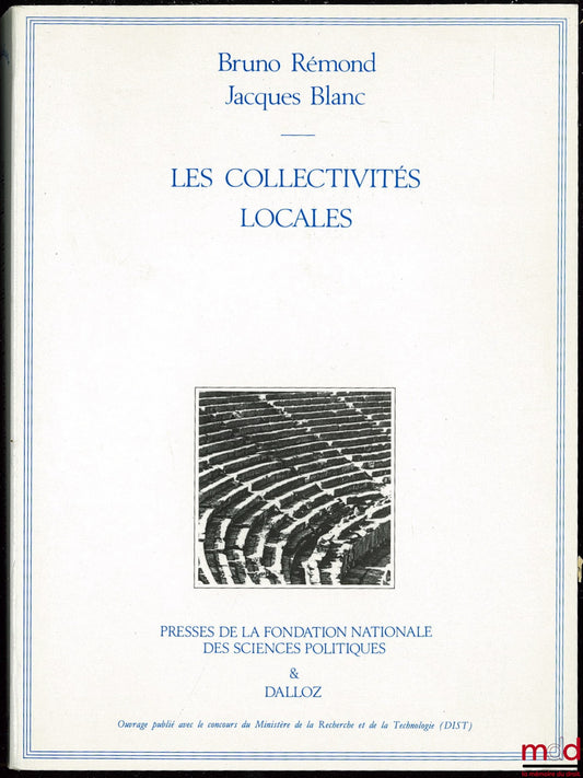 RÉMOND (Bruno) et BLANC (Jacques) – LES COLLECTIVITÉS LOCALES