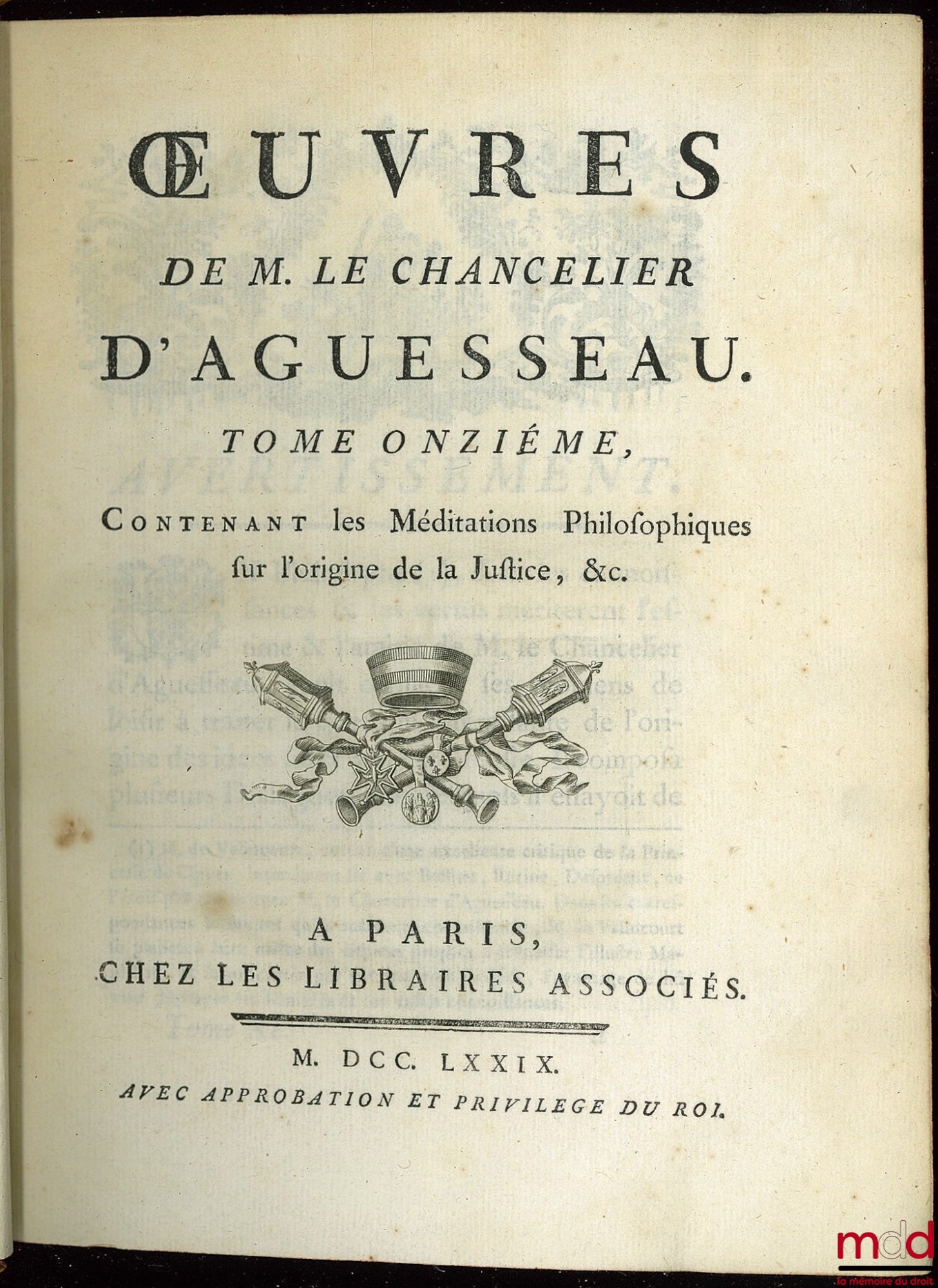 D'AGUESSEAU (Henri François) – SELECTED WORKS OF D'AGUESSEAU, CHANCELLOR OF FRANCE CONTAINING vol. I: Speeches for the opening of hearings, Mercuriales, Indictments and other speeches delivered on various occasions, Instructions on the
