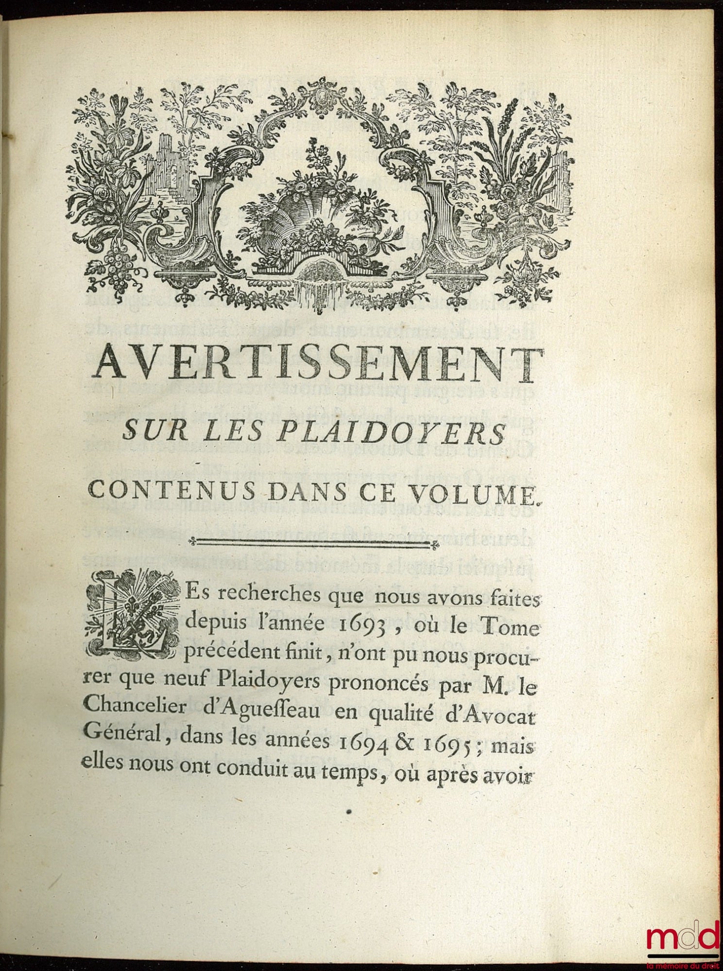 D'AGUESSEAU (Henri François) – SELECTED WORKS OF D'AGUESSEAU, CHANCELLOR OF FRANCE CONTAINING vol. I: Speeches for the opening of hearings, Mercuriales, Indictments and other speeches delivered on various occasions, Instructions on the