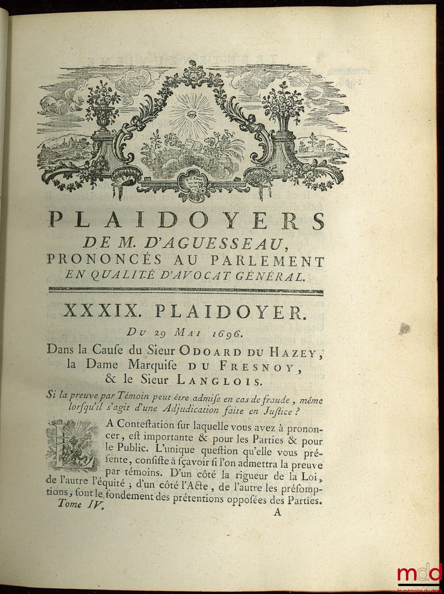 D'AGUESSEAU (Henri François) – SELECTED WORKS OF D'AGUESSEAU, CHANCELLOR OF FRANCE CONTAINING vol. I: Speeches for the opening of hearings, Mercuriales, Indictments and other speeches delivered on various occasions, Instructions on the