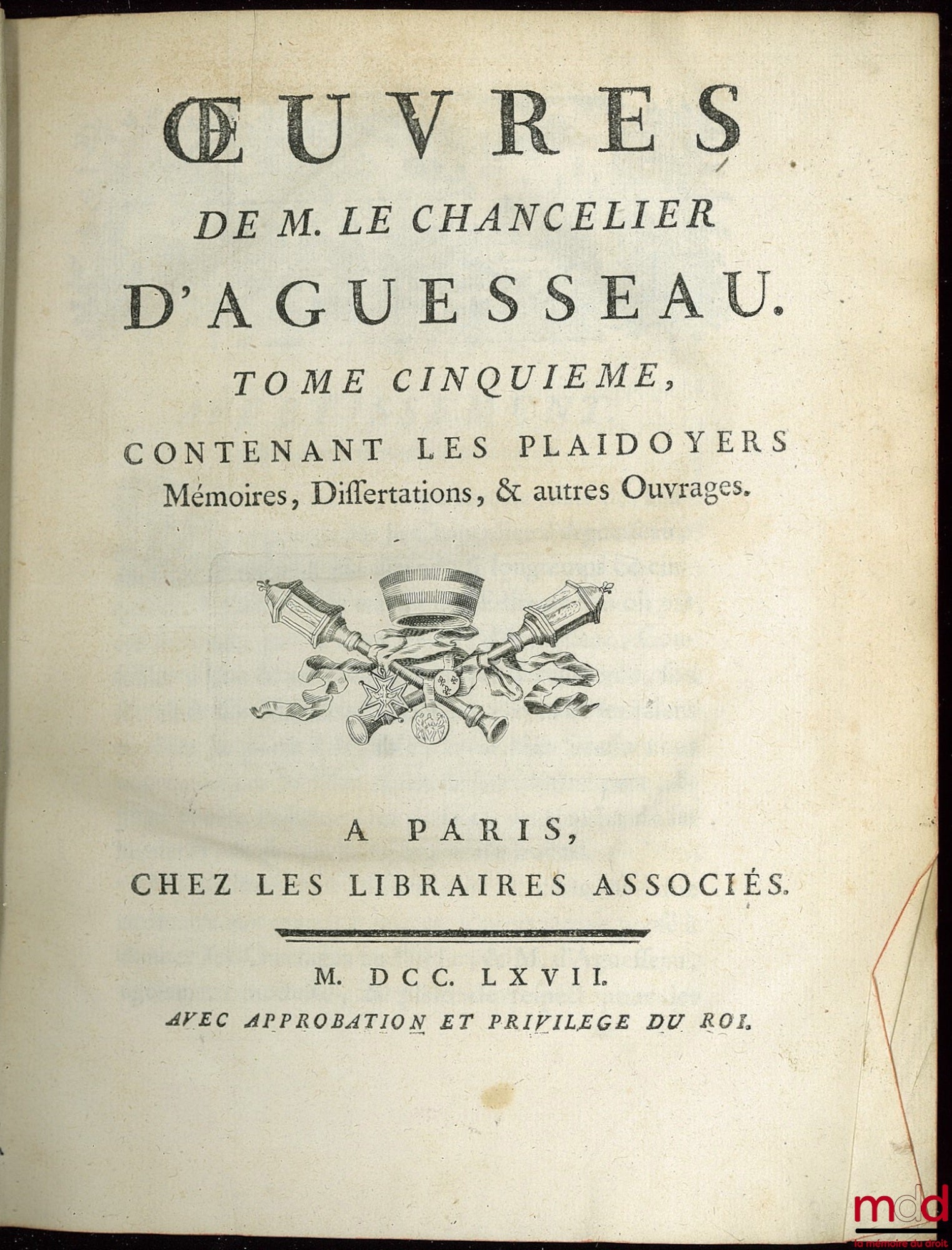 D'AGUESSEAU (Henri François) – SELECTED WORKS OF D'AGUESSEAU, CHANCELLOR OF FRANCE CONTAINING vol. I: Speeches for the opening of hearings, Mercuriales, Indictments and other speeches delivered on various occasions, Instructions on the