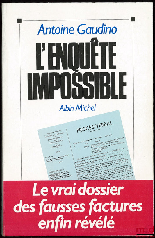 GAUDINO (Antoine) – L’ENQUÊTE IMPOSSIBLE