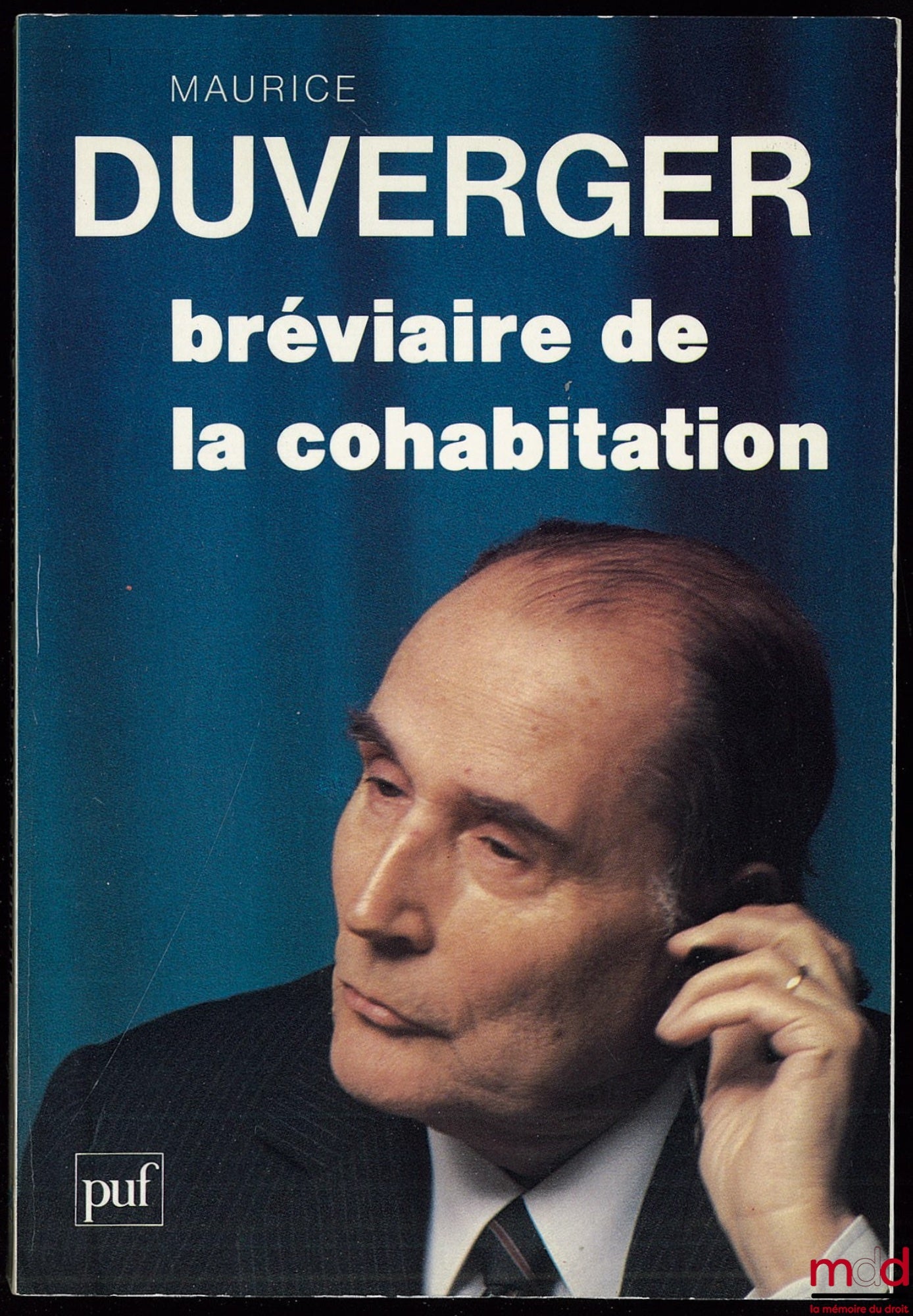DUVERGER (Maurice) – BRÉVIAIRE DE LA COHABITATION