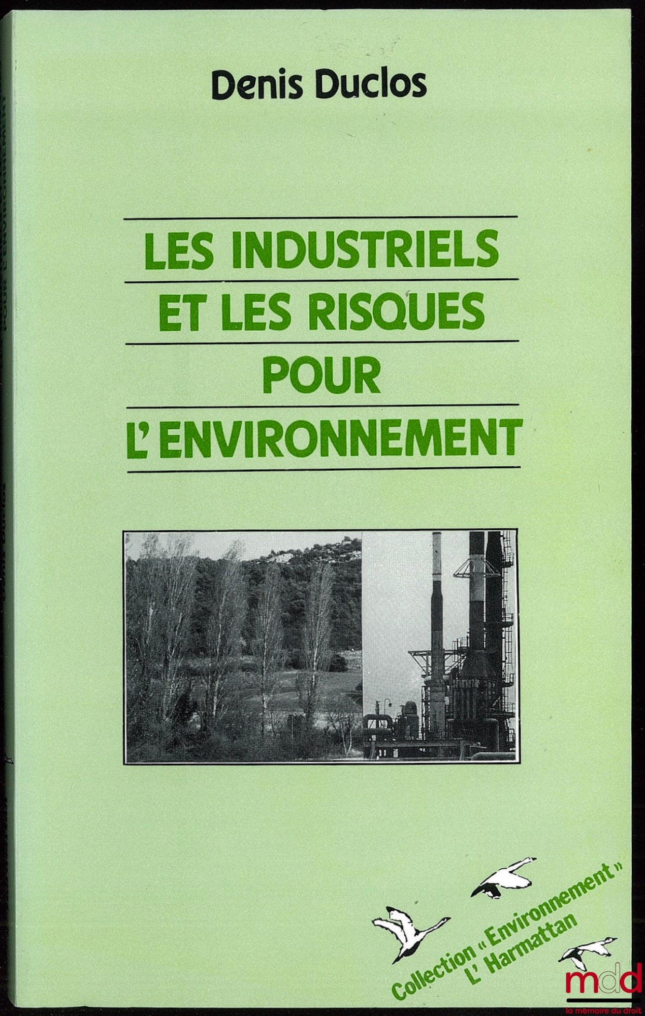 DUCLOS (Denis) – INDUSTRIES AND ENVIRONMENTAL RISKS, Environment Collection