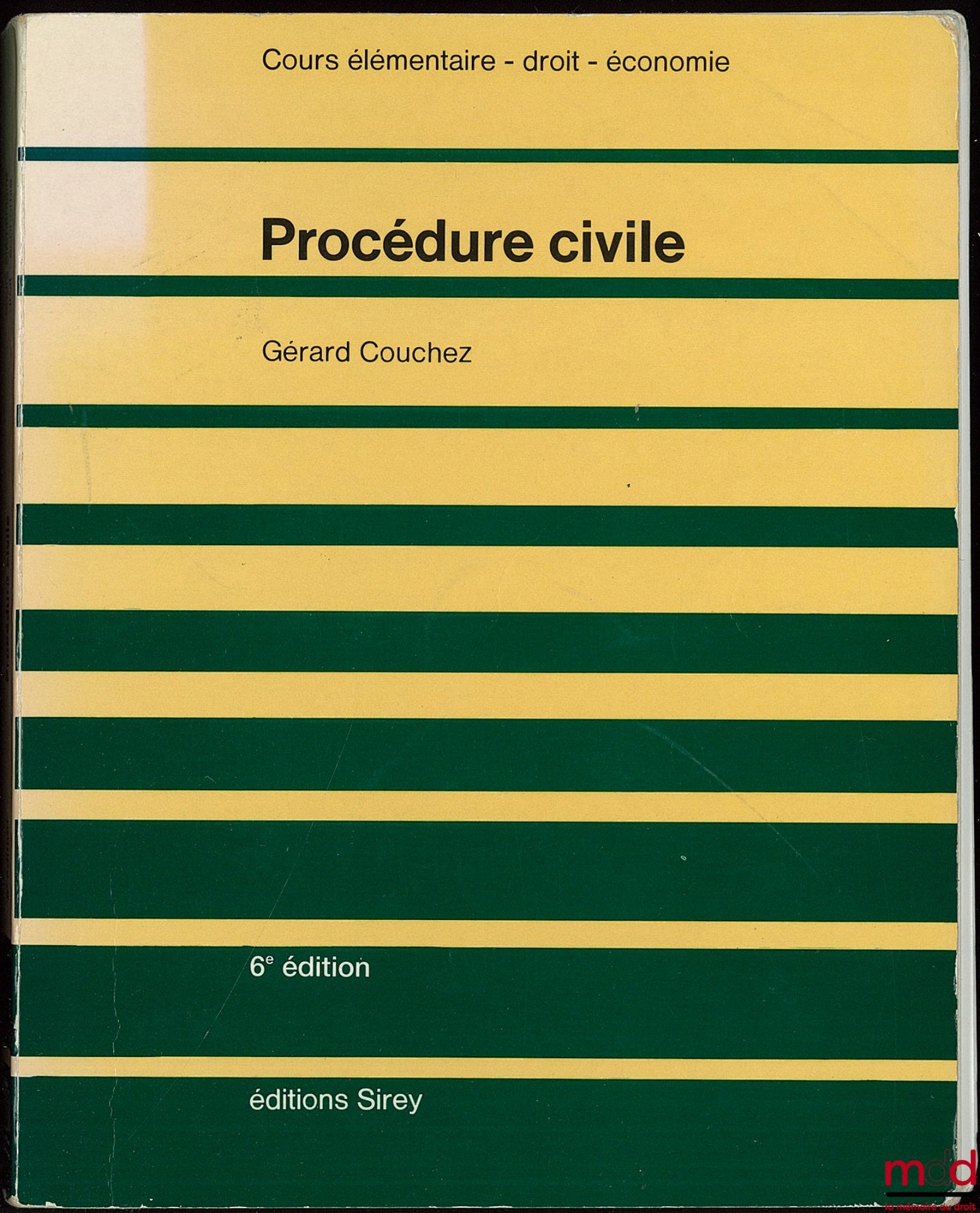 COUCHEZ (Gérard) – CIVIL PROCEDURE, 6th Ed.,