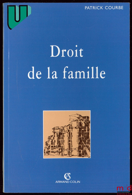 COURBE (Patrick) – DROIT DE LA FAMILLE, coll. U