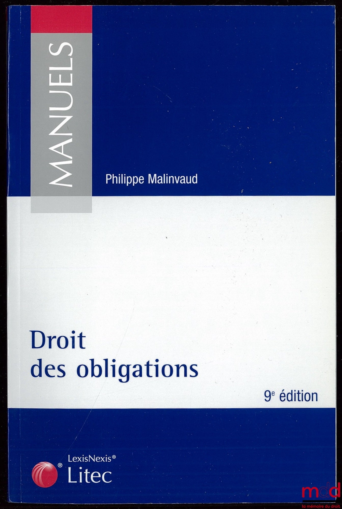 MALINVAUD (Philippe)  – DROIT DES OBLIGATIONS, 9ème éd.