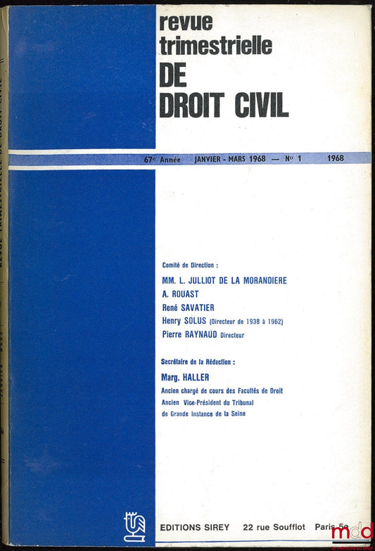 [RTDCiv. - ESMEIN (Adhémar)] – REVUE TRIMESTRIELLE DE DROIT CIVIL * VENTE À L’ANNÉE ET AU NUMÉRO * 1968 ; 1971 (mq. n° 1) ; 1972 (mq. table) ; 1973 (mq. n° 1 à 4) ; 1974 (mq. n° 1) ; 1976 (mq. n° 1, 3, 4 et table) ;  1985 ; 1994 (mq. n° 2 et 3) ; 1996 (mq