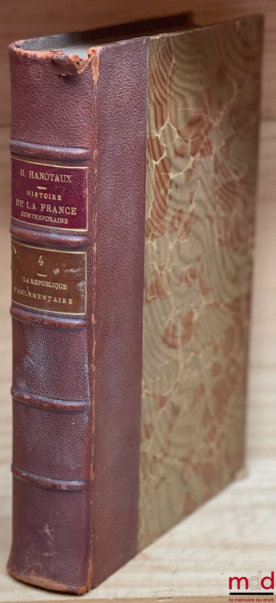 HANOTAUX (Gabriel) – THE PARLIAMENTARY REPUBLIC, vol. IV: THE HISTORY OF CONTEMPORARY FRANCE (1871-1900)