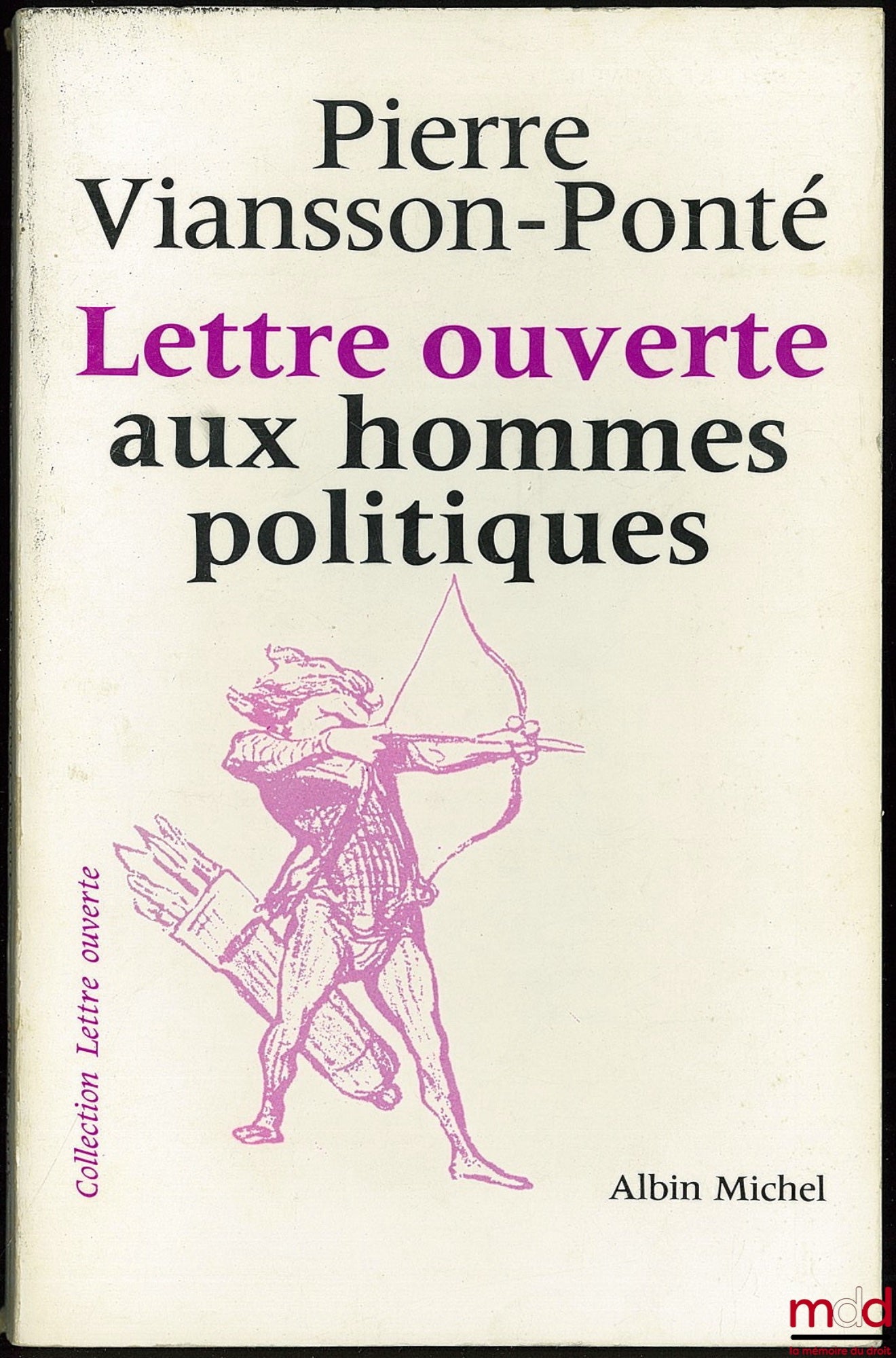 VIANSSON-PONTÉ (Pierre) – OPEN LETTER TO POLITICIANS