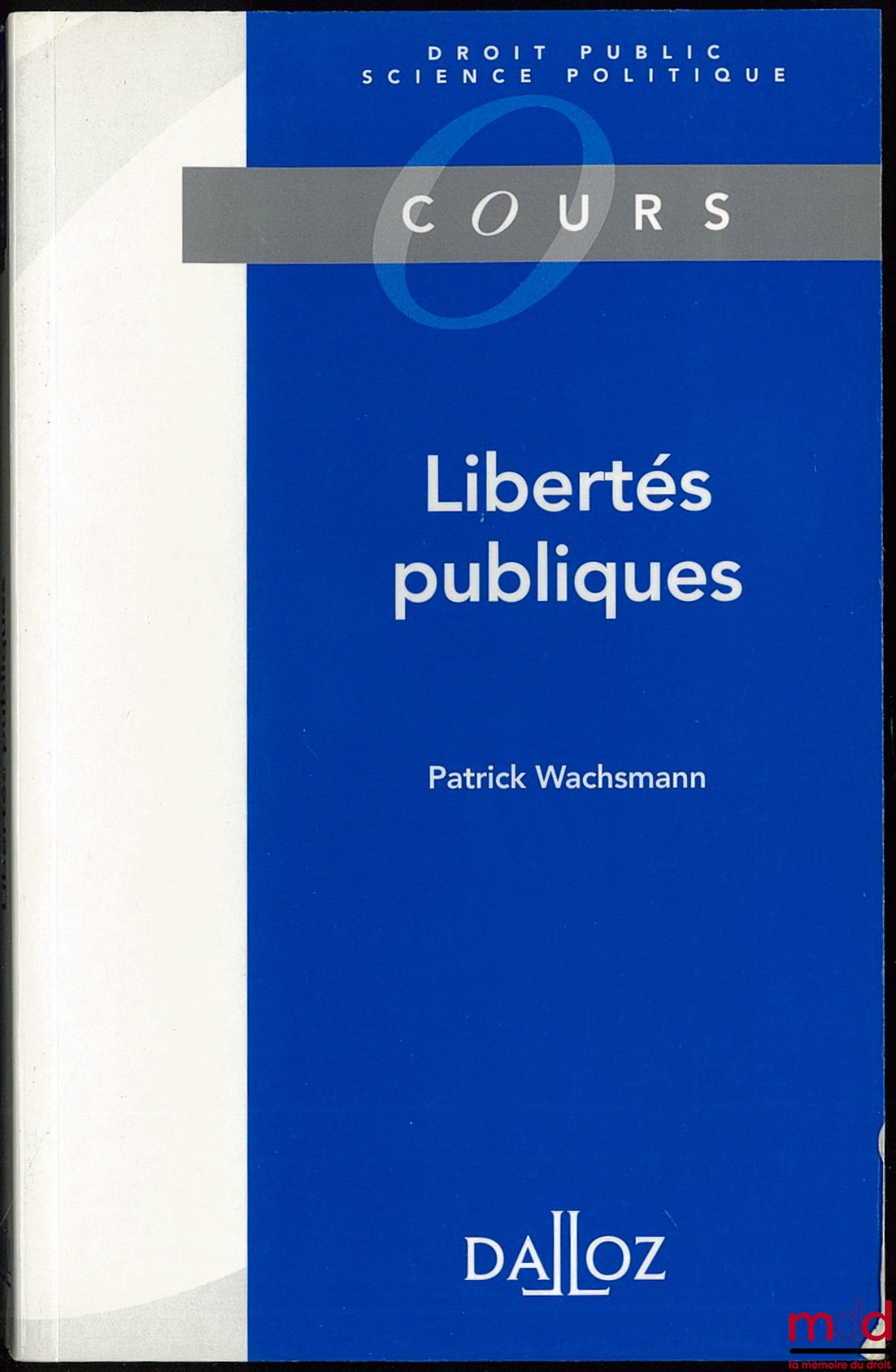 WACHSMANN (Patrick) – CIVIL LIBERTIES
