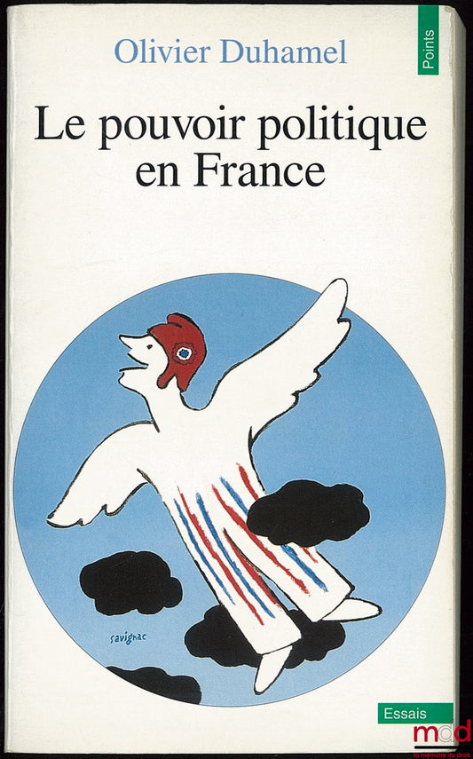 DUHAMEL (Olivier) – POLITICAL POWER IN FRANCE, Coll. Points Essays Series