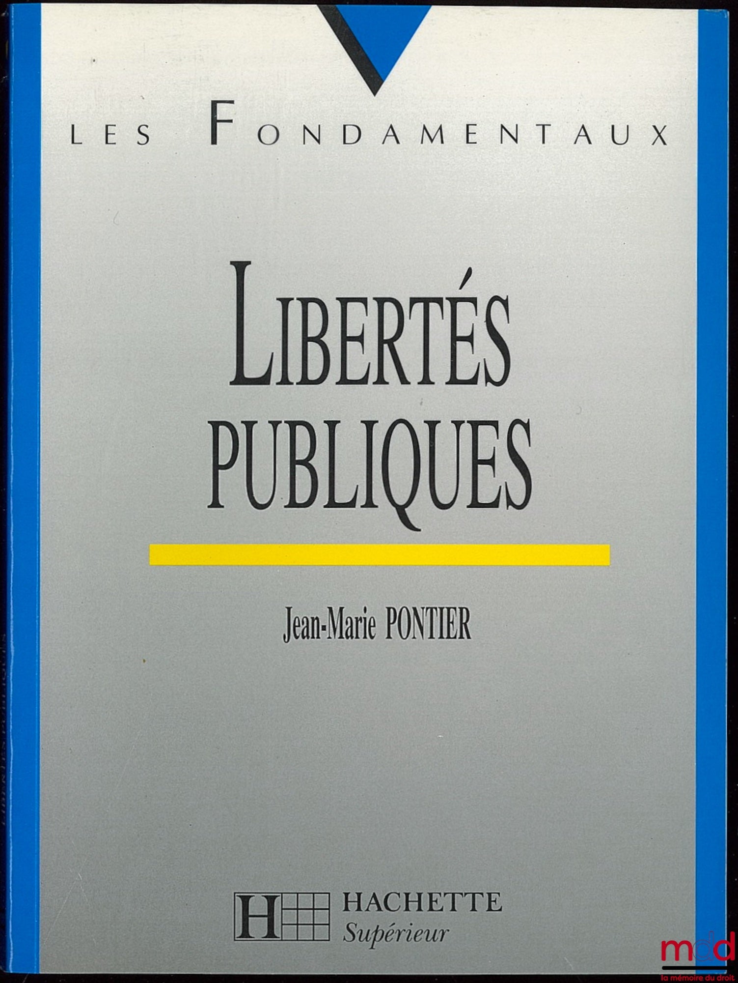PONTIER (Jean-Marie) – PUBLIC FREEDOMS, The Fundamentals Collection