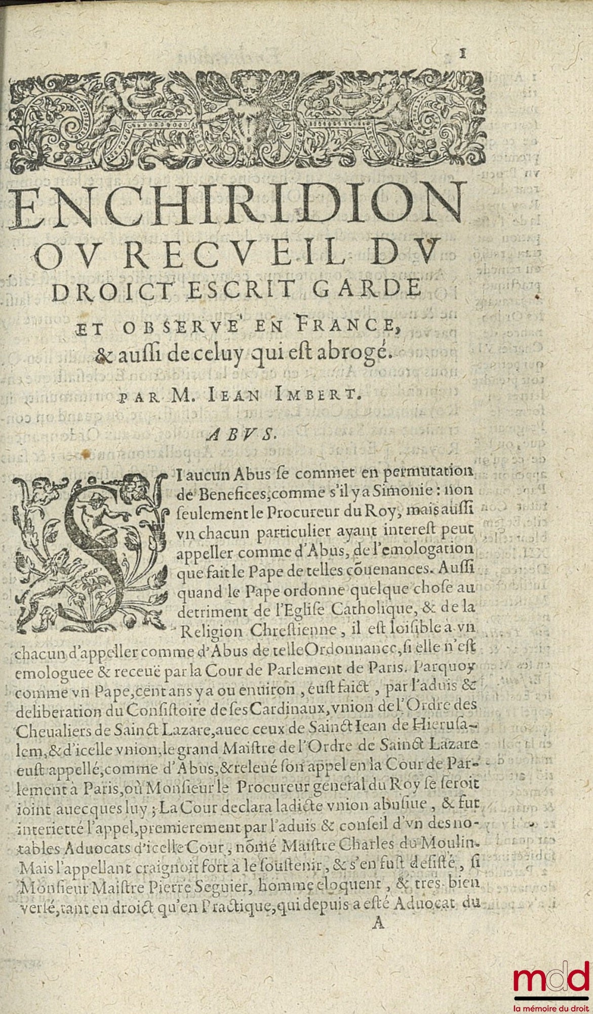 IMBERT (Jean), GUENOIS (Pierre) et AUTOMNE (Bernard) – LA PRACTIQUE JUDICIAIRE, TANT CIVILE QUE CRIMINELLE, receuë & observée par tout me Royaume de France. Composée par M. J. I., Lieutenant Criminel au Siège Royal de Fontenay le Comte. ILLUSTRÉE ET ENRIC