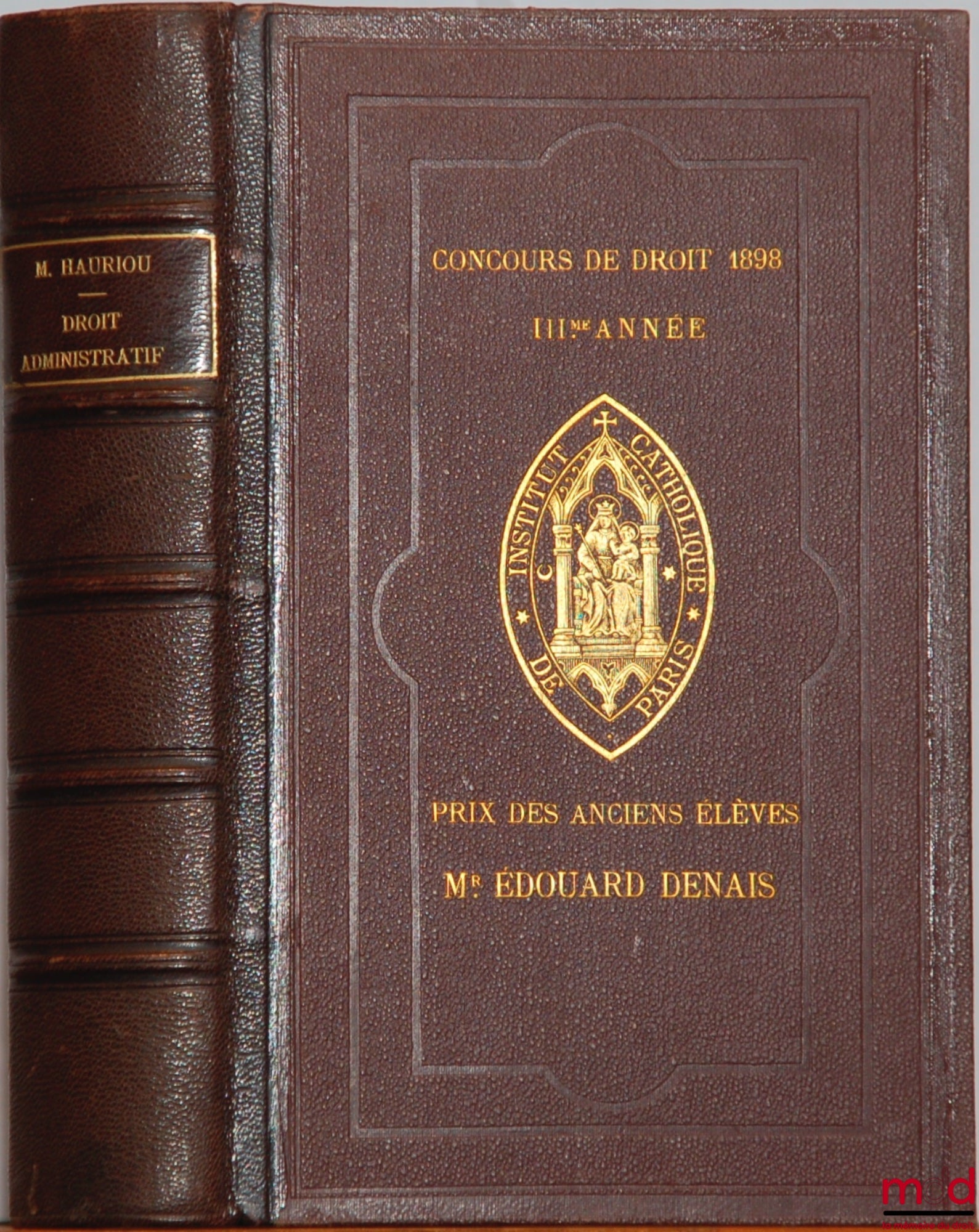 HAURIOU (Maurice) – PRECIS OF ADMINISTRATIVE LAW AND GENERAL PUBLIC LAW for the use of undergraduate and doctoral students in political science, 3rd ed.