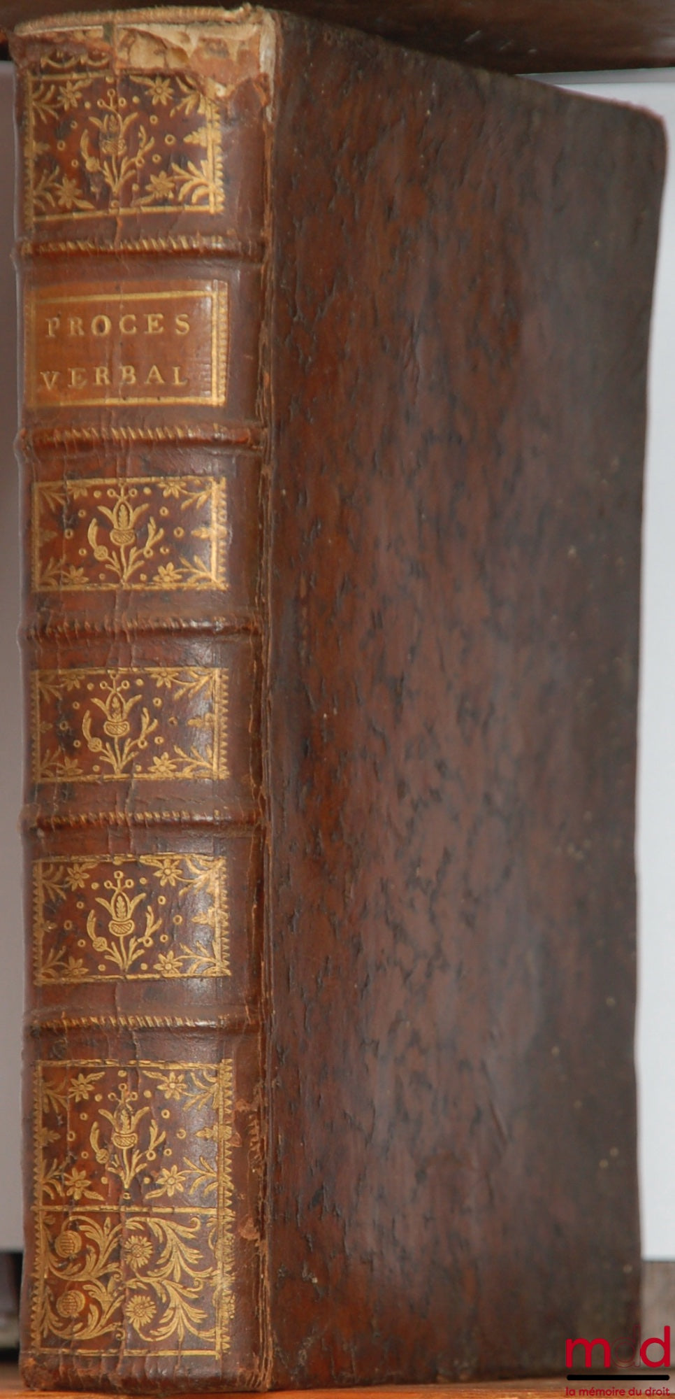 [Ordinance] – MINUTES OF THE CONFERENCES HELD BY ORDER OF THE KING For the examination of the Articles of the CIVIL ORDINANCE of April 1667 and the CRIMINAL ORDINANCE of April 1670, new edition revised and corrected from the Original, and augmented by one