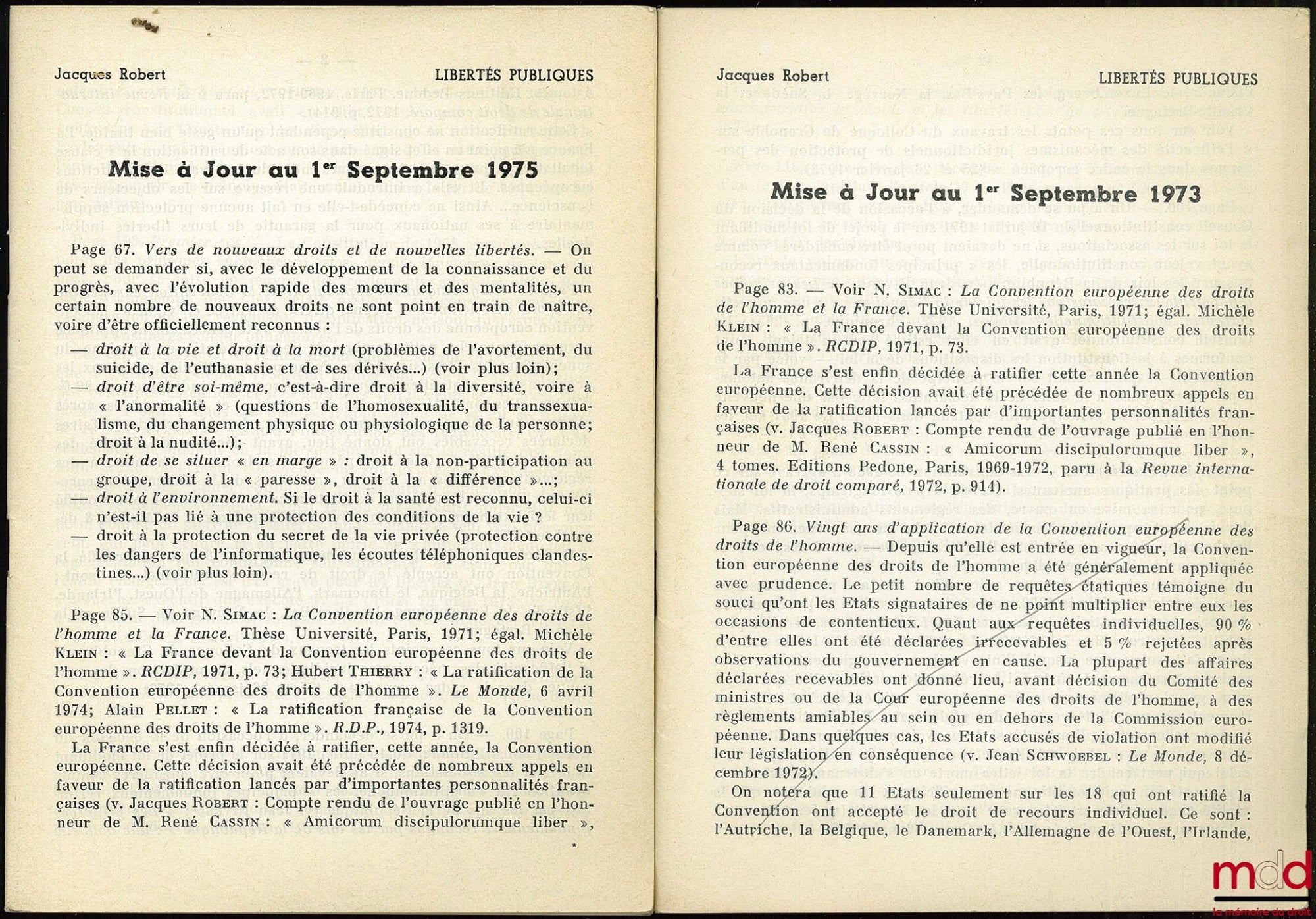 ROBERT (Jacques) – LIBERTÉS PUBLIQUES, coll. Université nouvelle, Précis Domat ; 2 Suppl. : Mise à Jour au 1er sept. 1973 et Mise à Jour au 1er sept. 1975