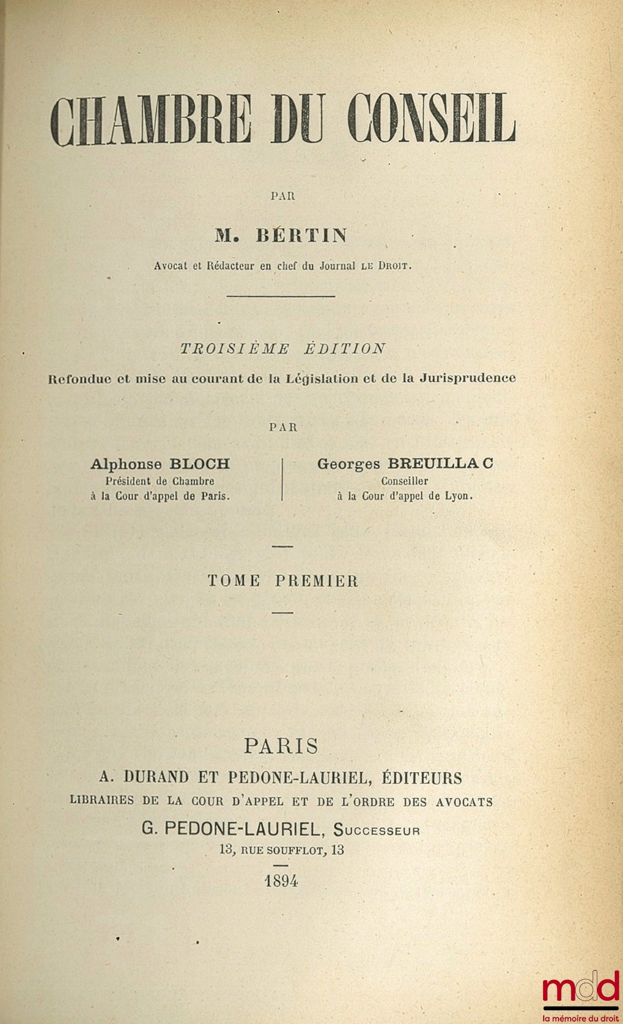 BERTIN (Jean-Louis-Henri) – COUNCIL CHAMBER, 3rd ed. Revised and updated with current legislation and case law by Alphonse BLOCH and Georges BREUILLAC
